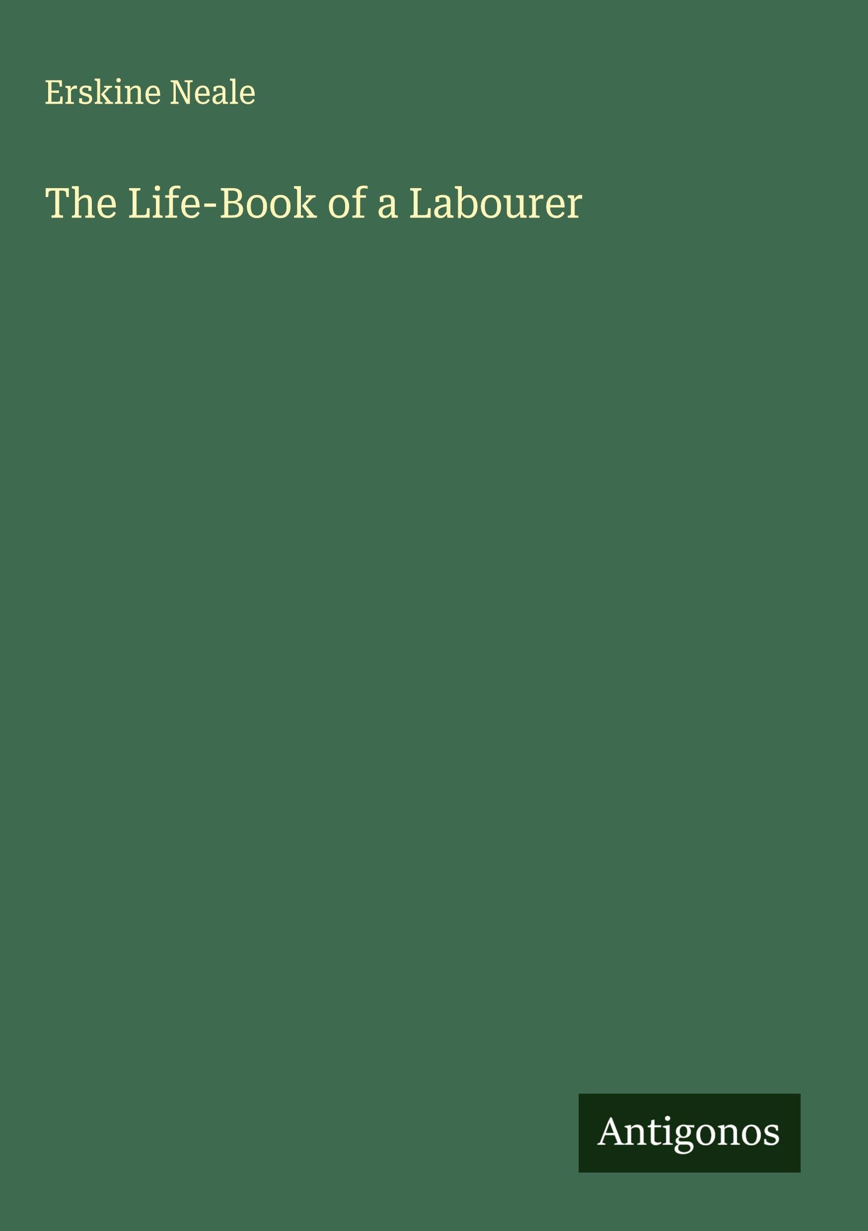 The Life-Book of a Labourer Classics