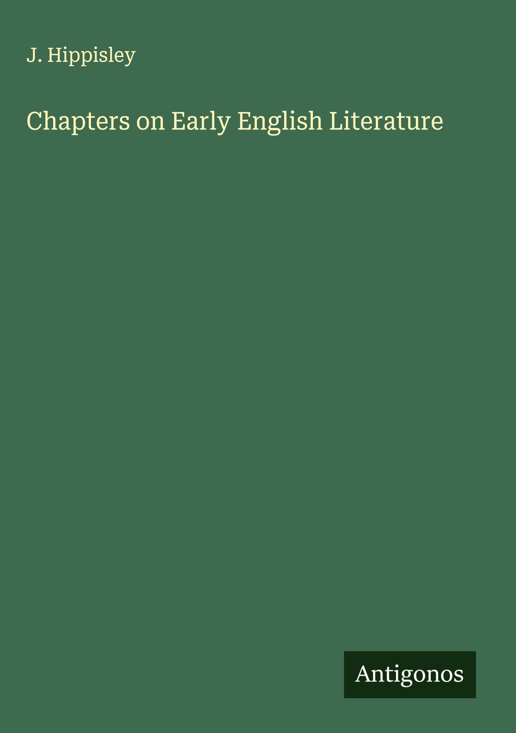 Chapters on Early English Literature Classics