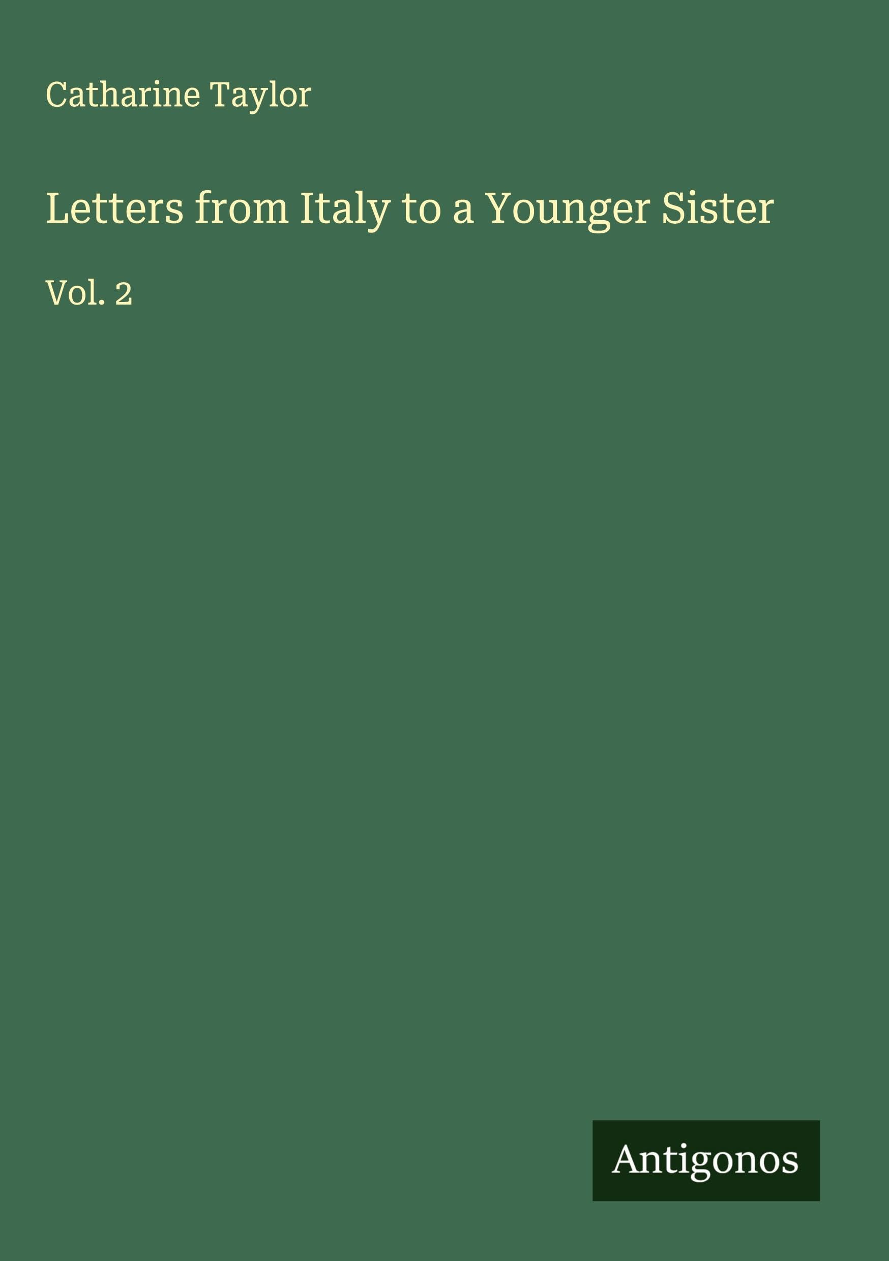 Letters from Italy to a Younger Sister Classics
