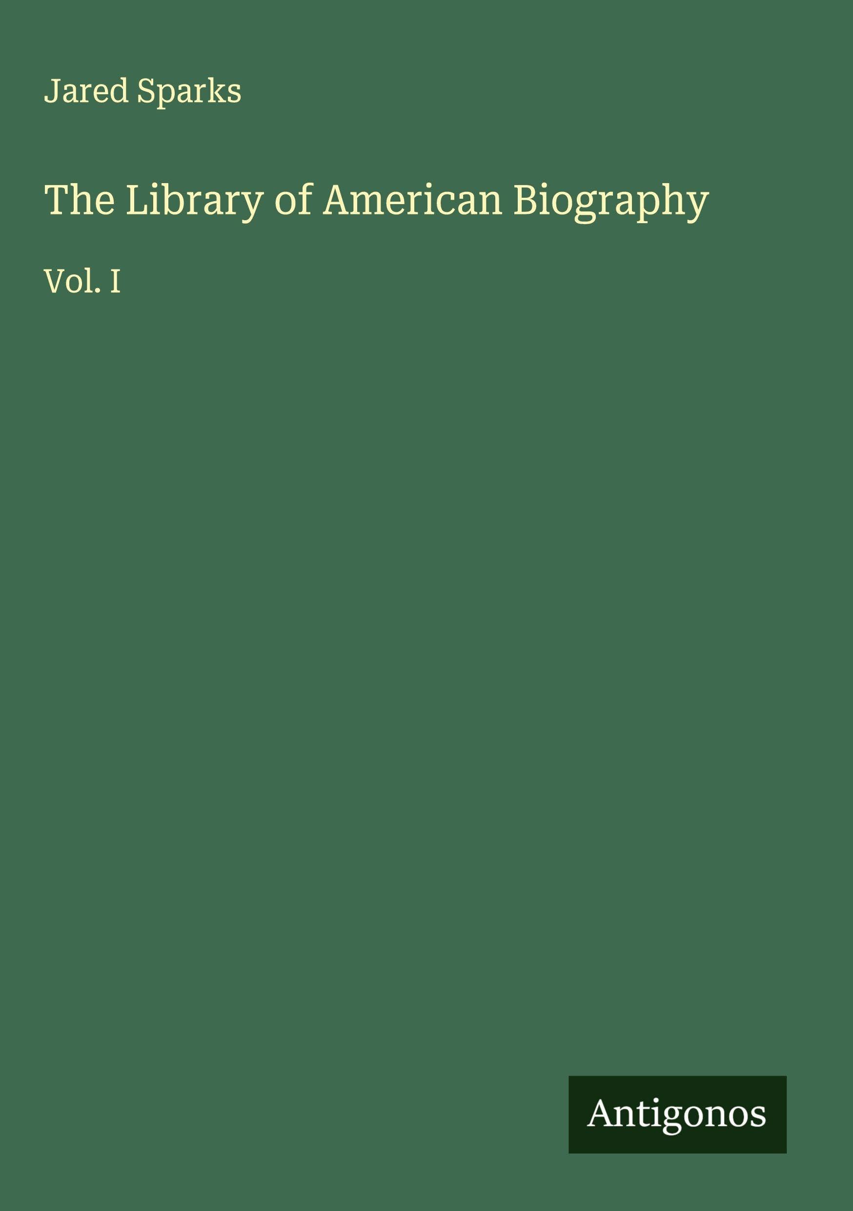 The Library of American Biography Classics