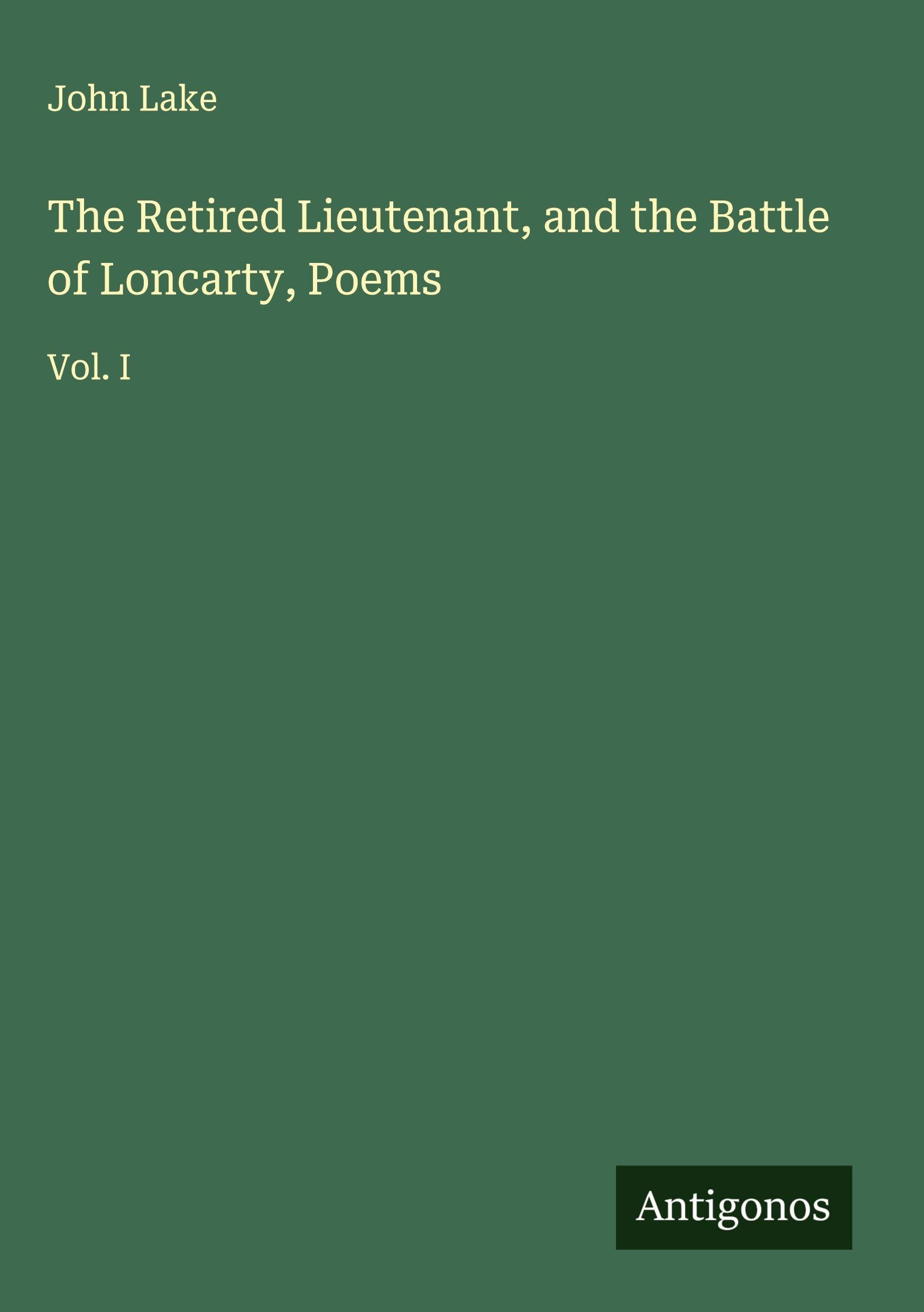 The Retired Lieutenant, and the Battle of Loncarty, Poems Classics