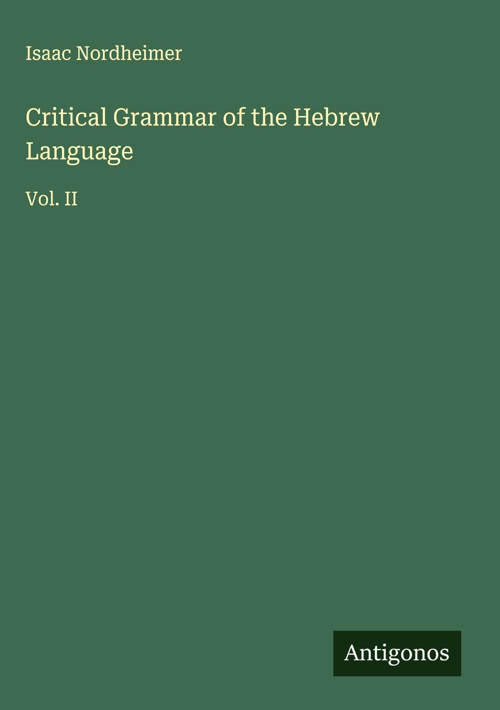 Critical Grammar of the Hebrew Language Classics