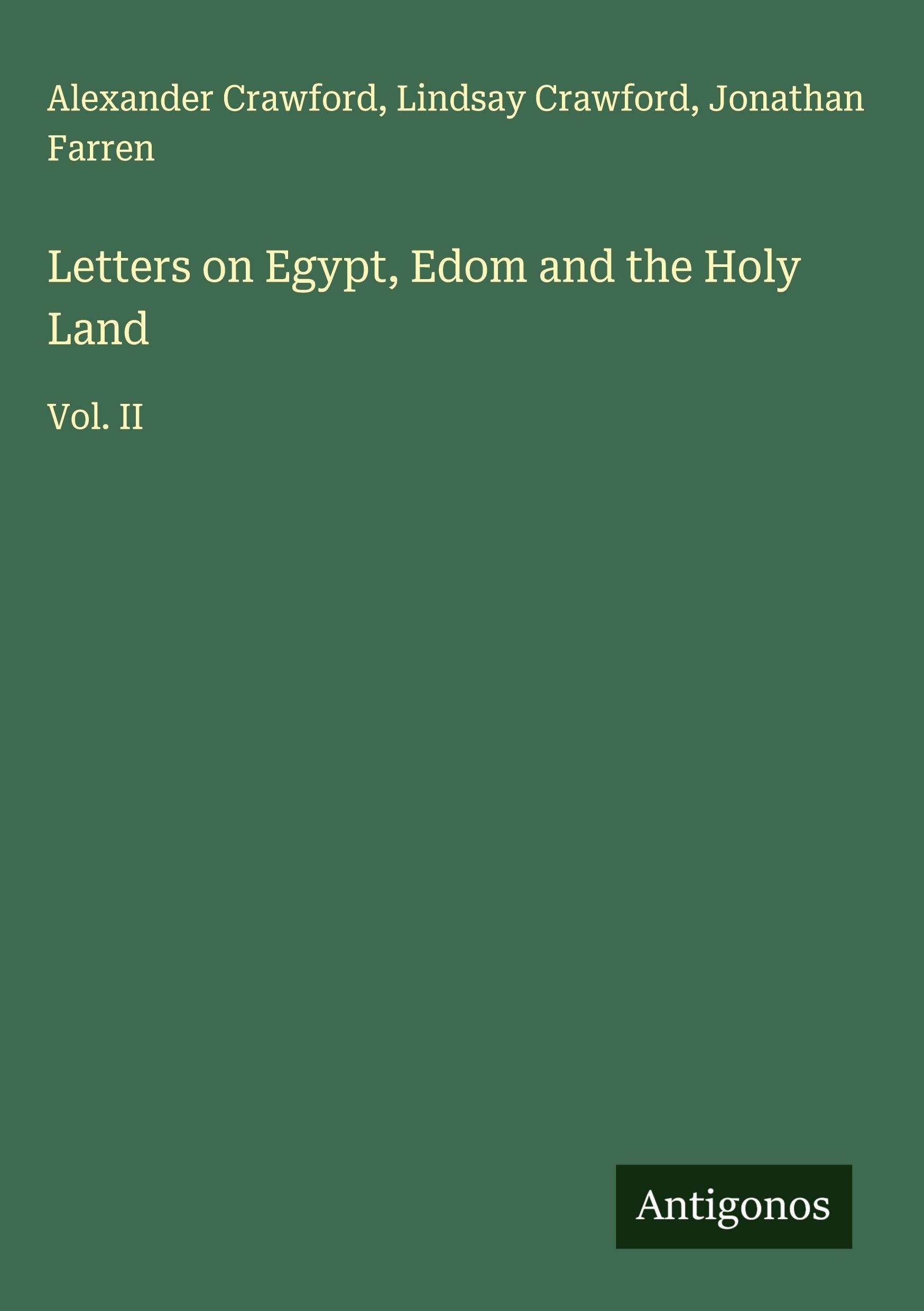 Letters on Egypt, Edom and the Holy Land Classics