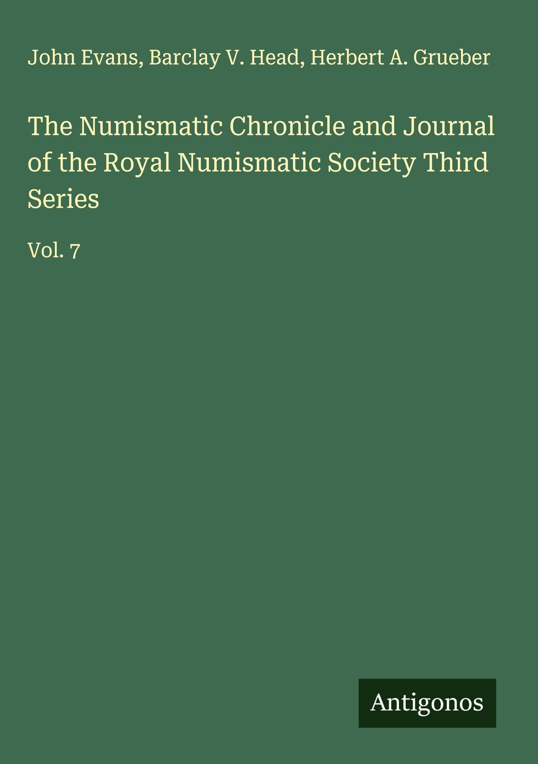 The Numismatic Chronicle and Journal of the Royal Numismatic Society Third Series Classics