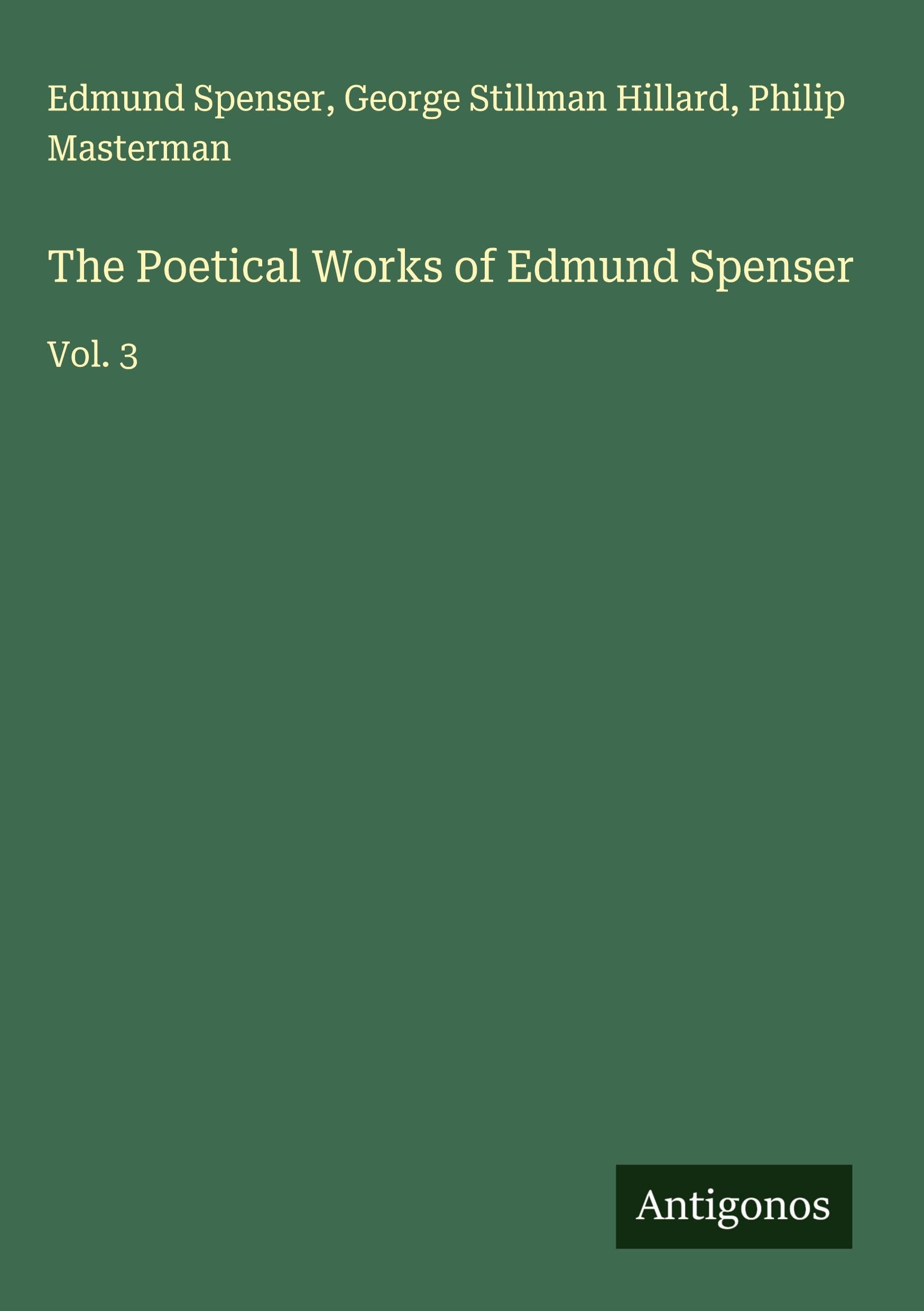 The Poetical Works of Edmund Spenser Classics