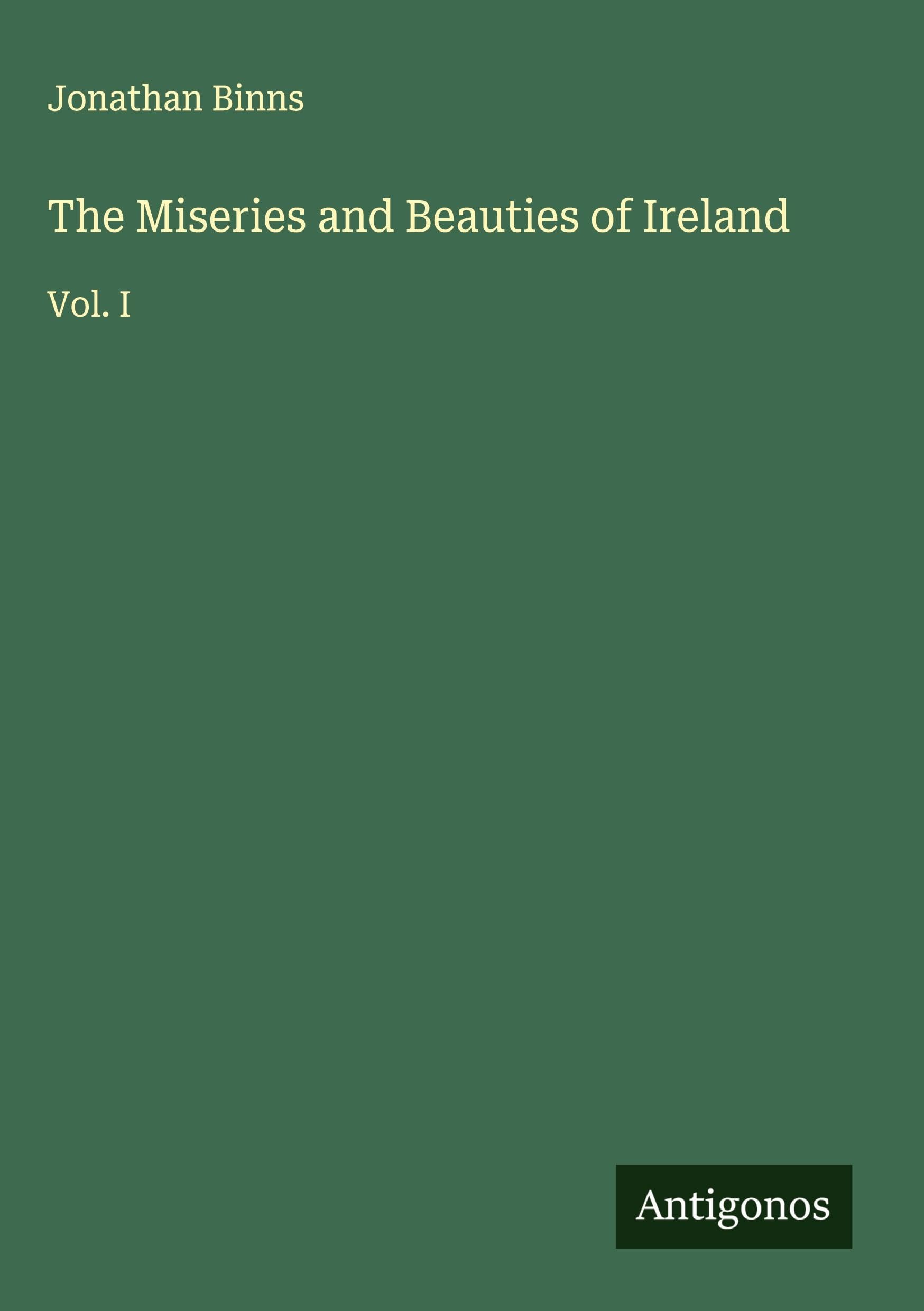 The Miseries and Beauties of Ireland Classics