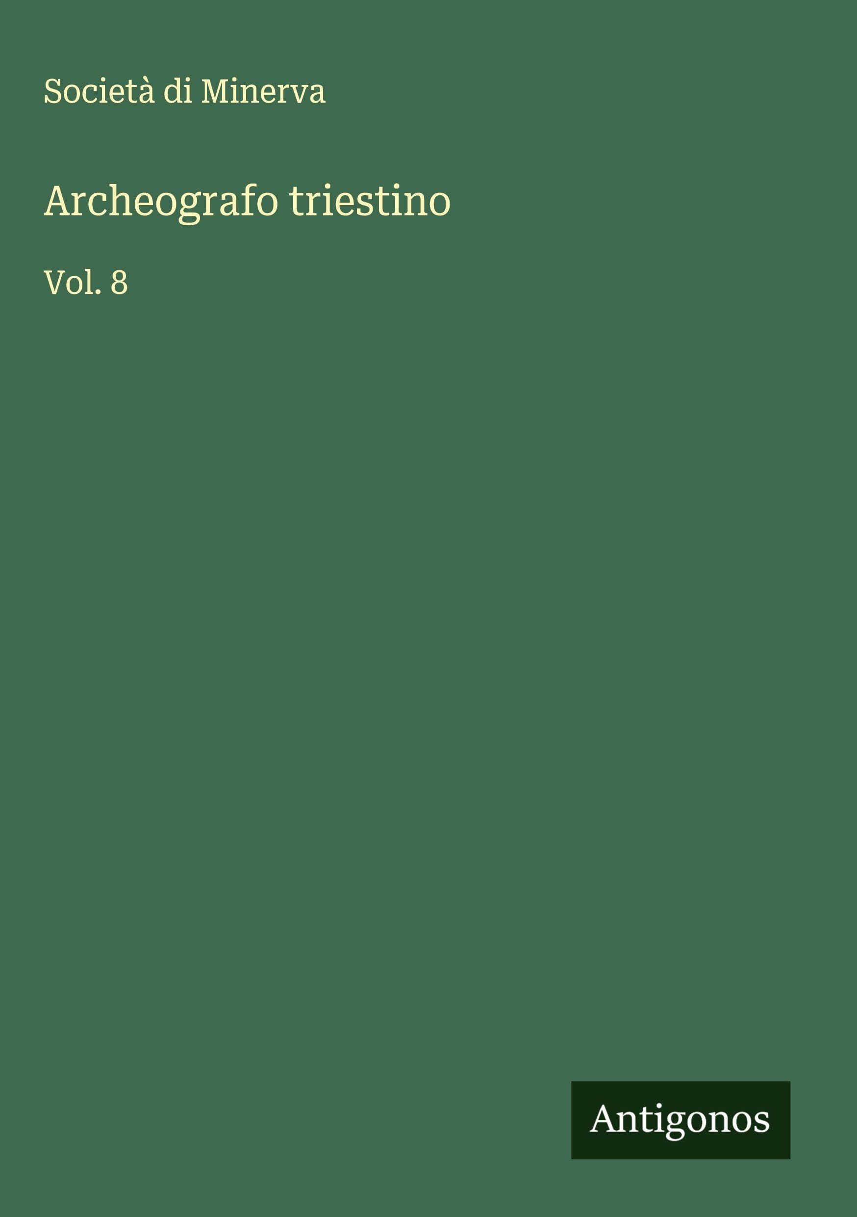 Archeografo triestino Classics