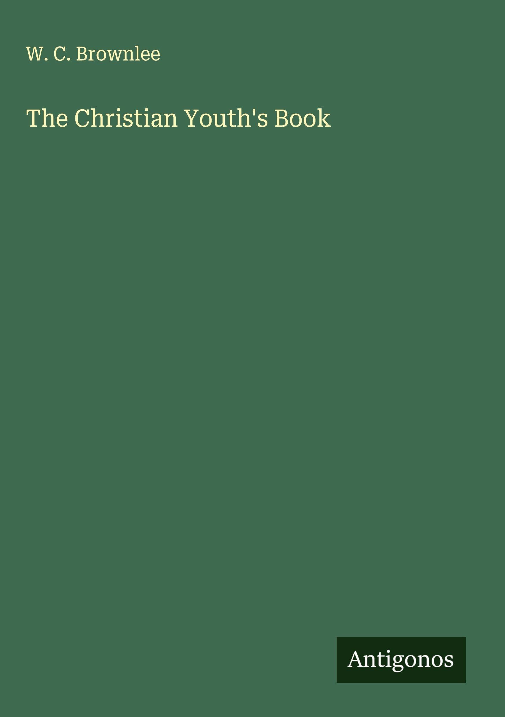 The Christian Youth's Book Classics