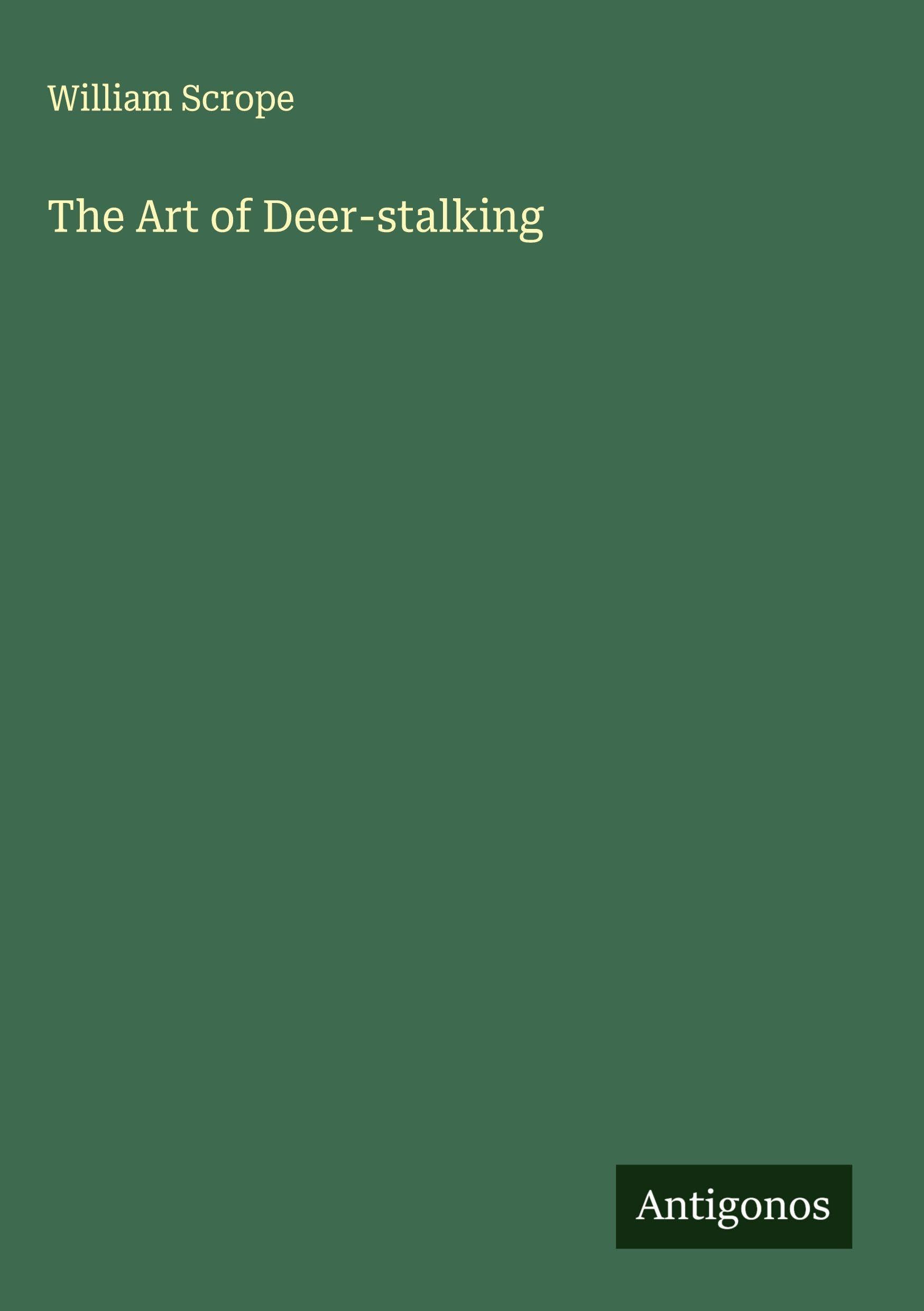 The Art of Deer-stalking Classics