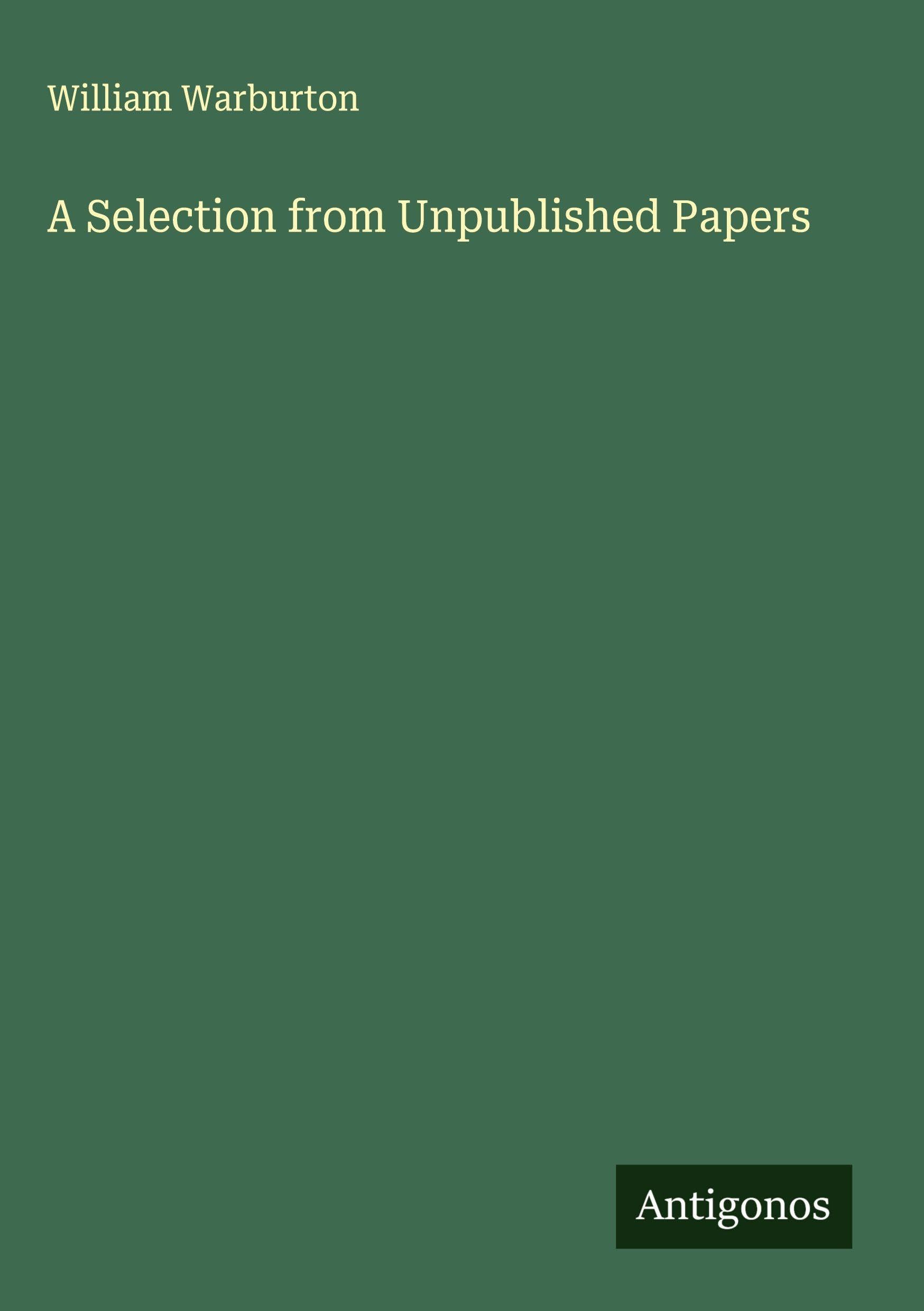 A Selection from Unpublished Papers Classics