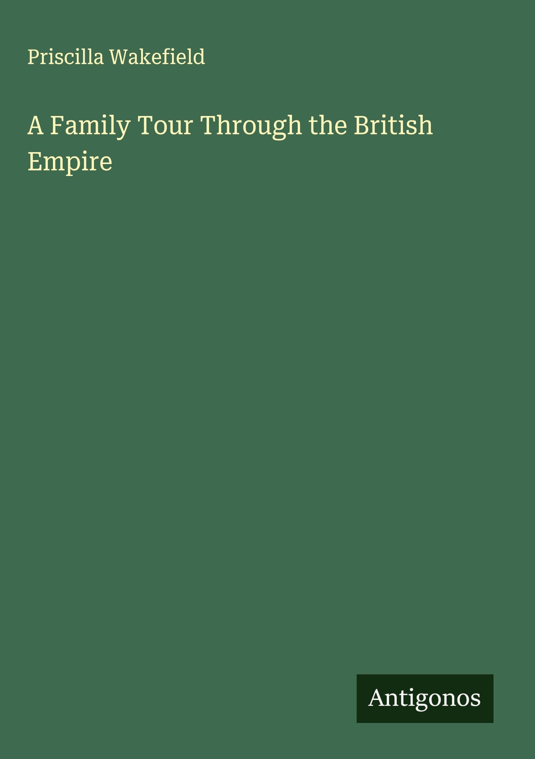 A Family Tour Through the British Empire Classics