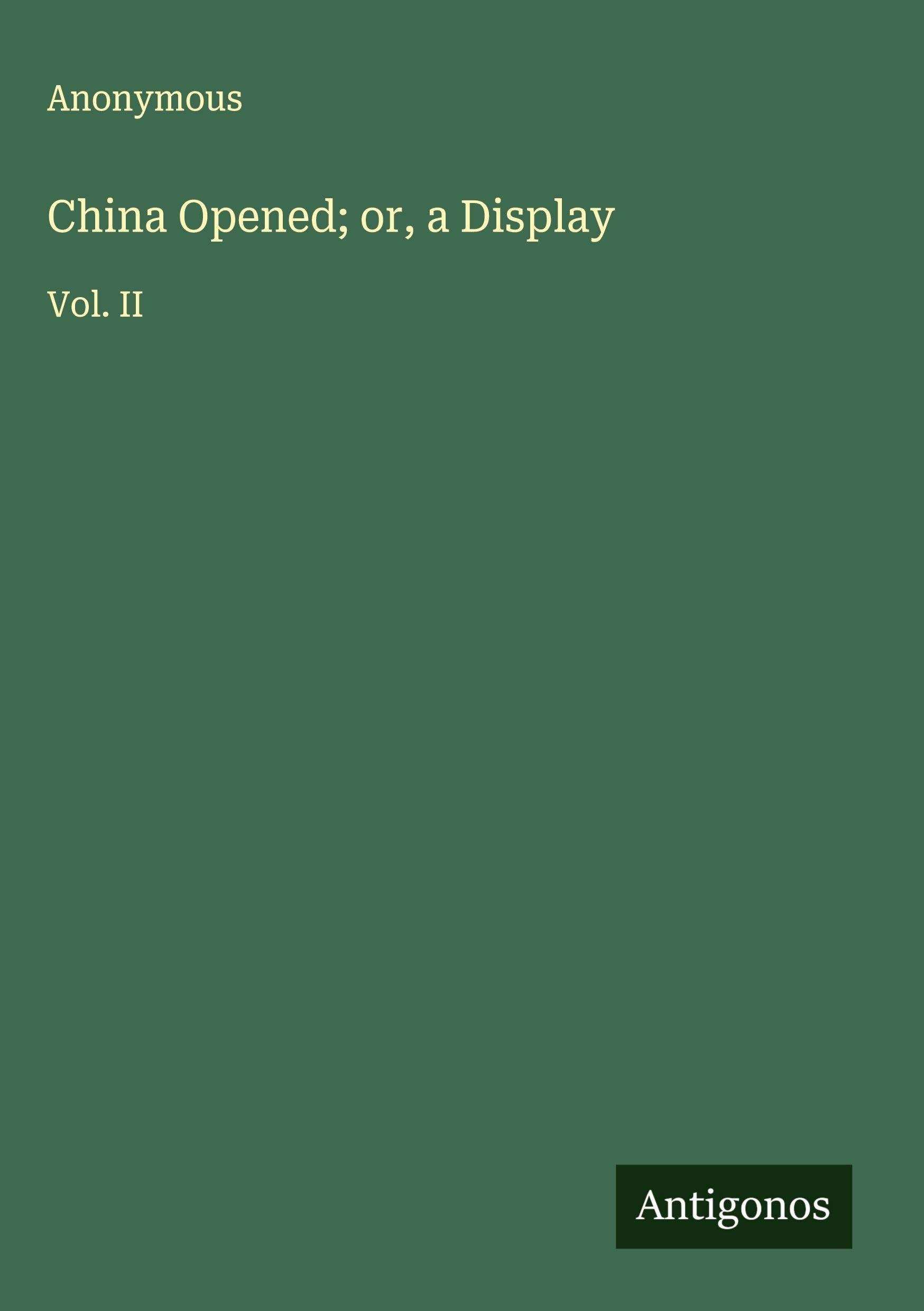 China Opened; or, a Display Classics