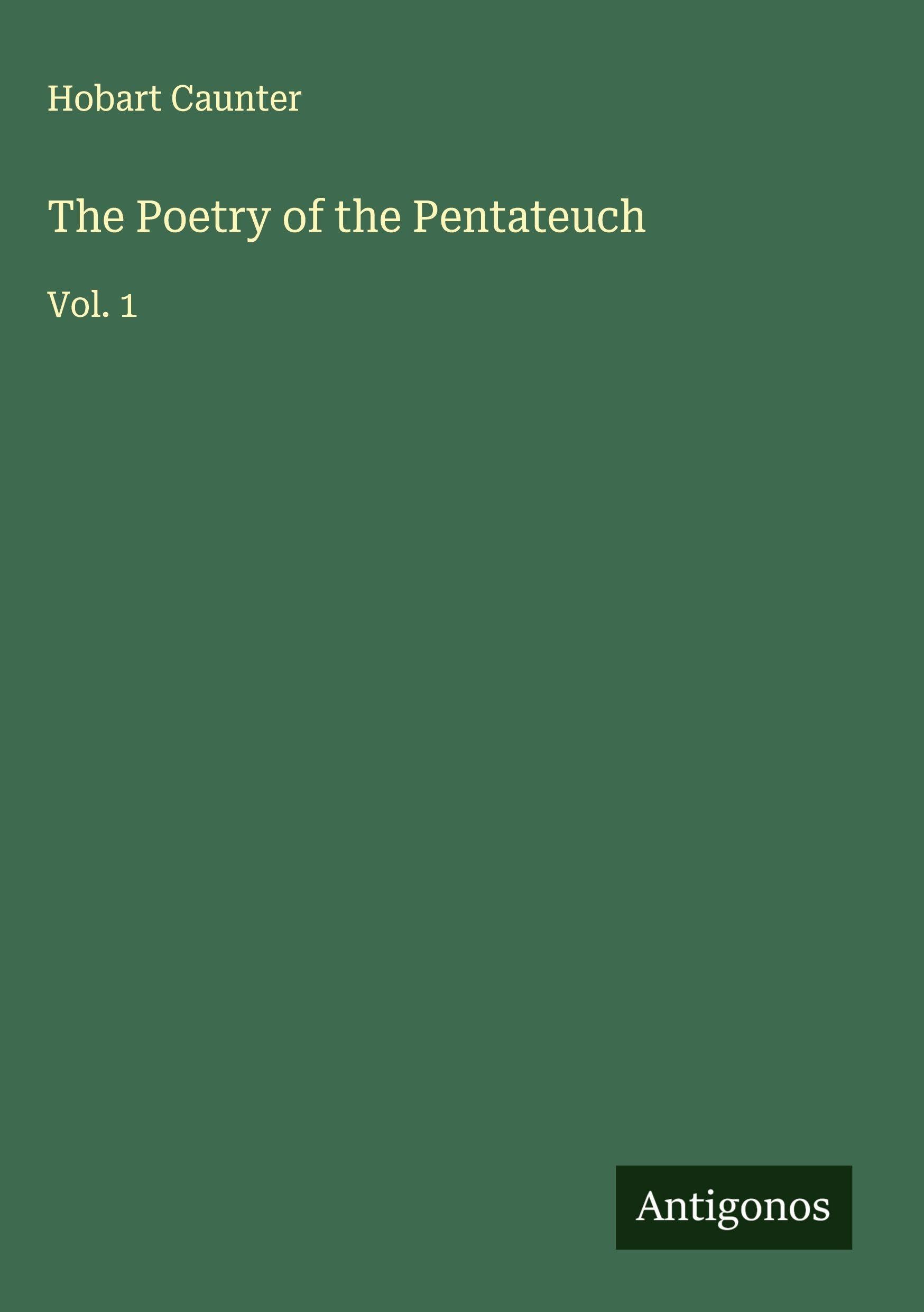The Poetry of the Pentateuch Classics