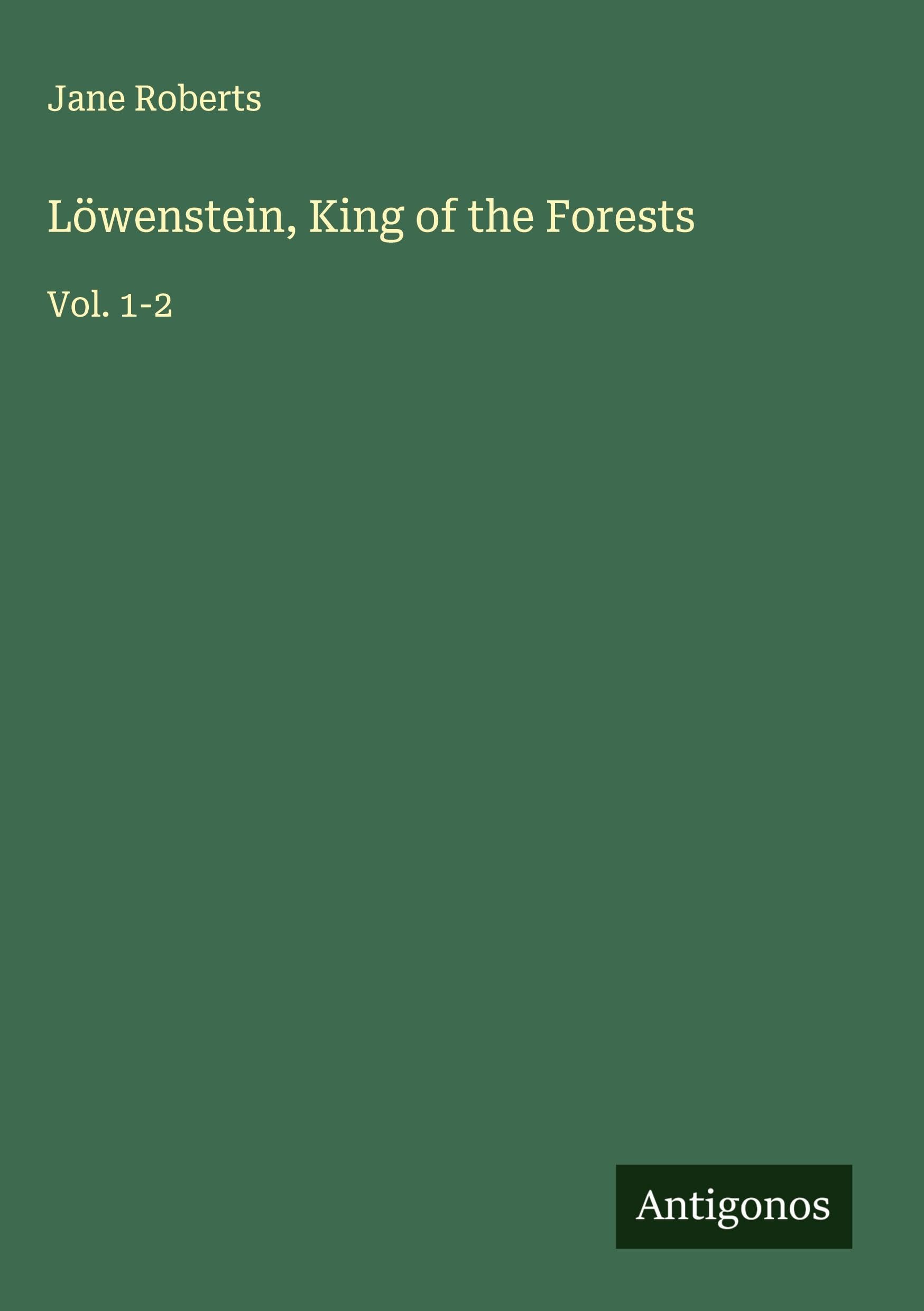 Löwenstein, King of the Forests Classics