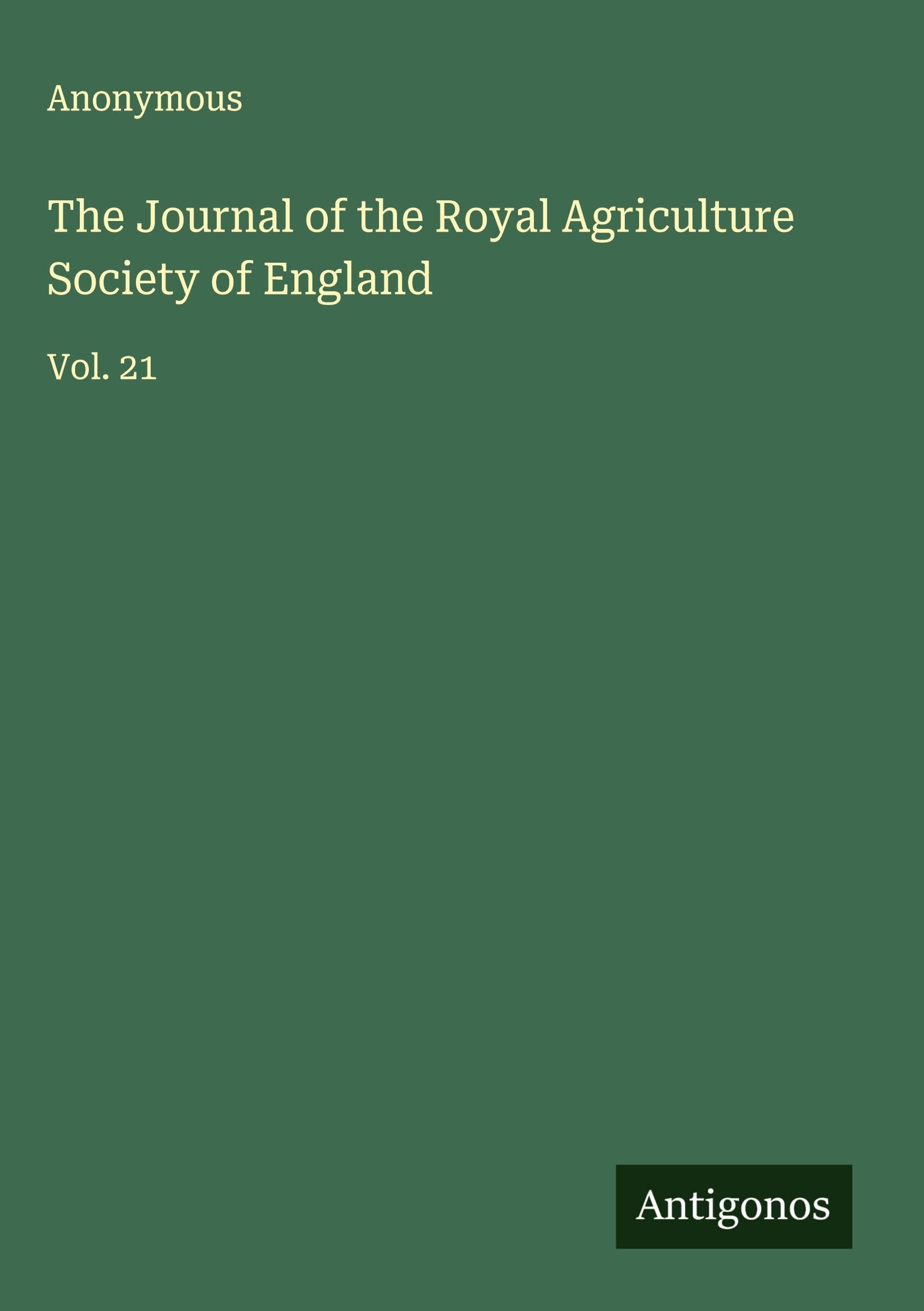The Journal of the Royal Agriculture Society of England Classics