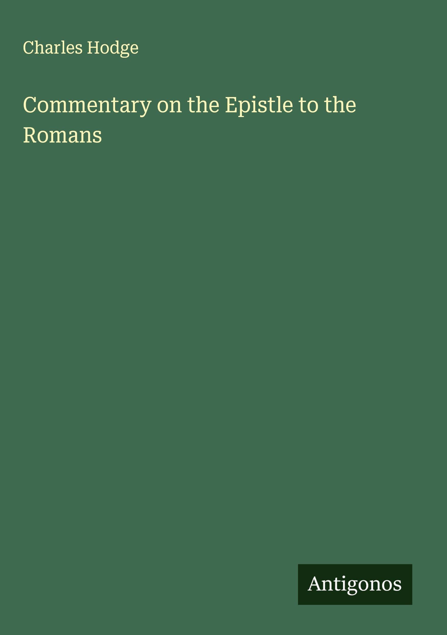Commentary on the Epistle to the Romans Classics