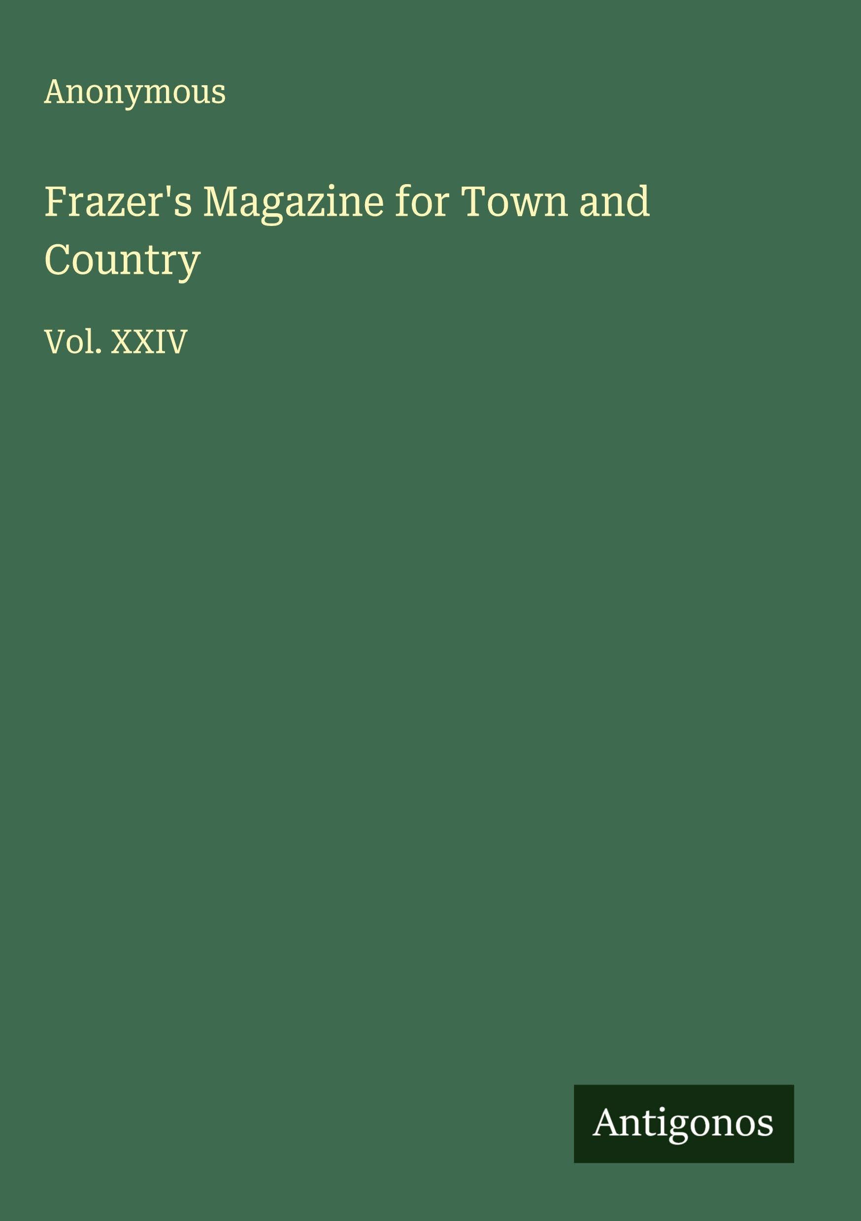 Frazer's Magazine for Town and Country Classics