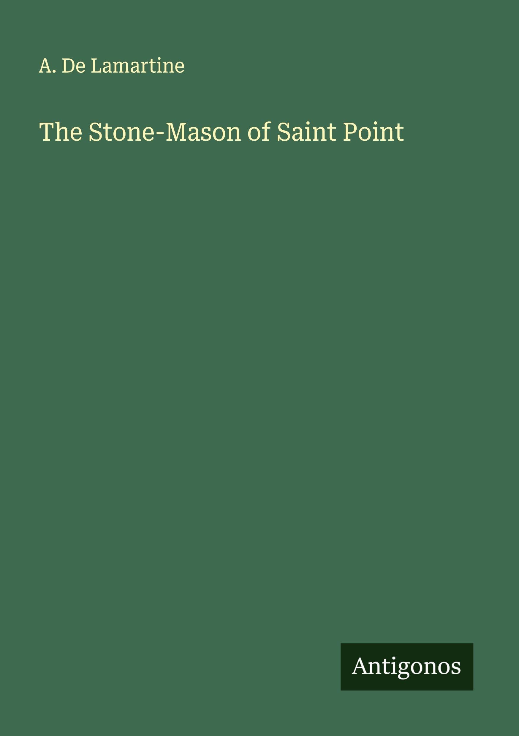 The Stone-Mason of Saint Point Classics