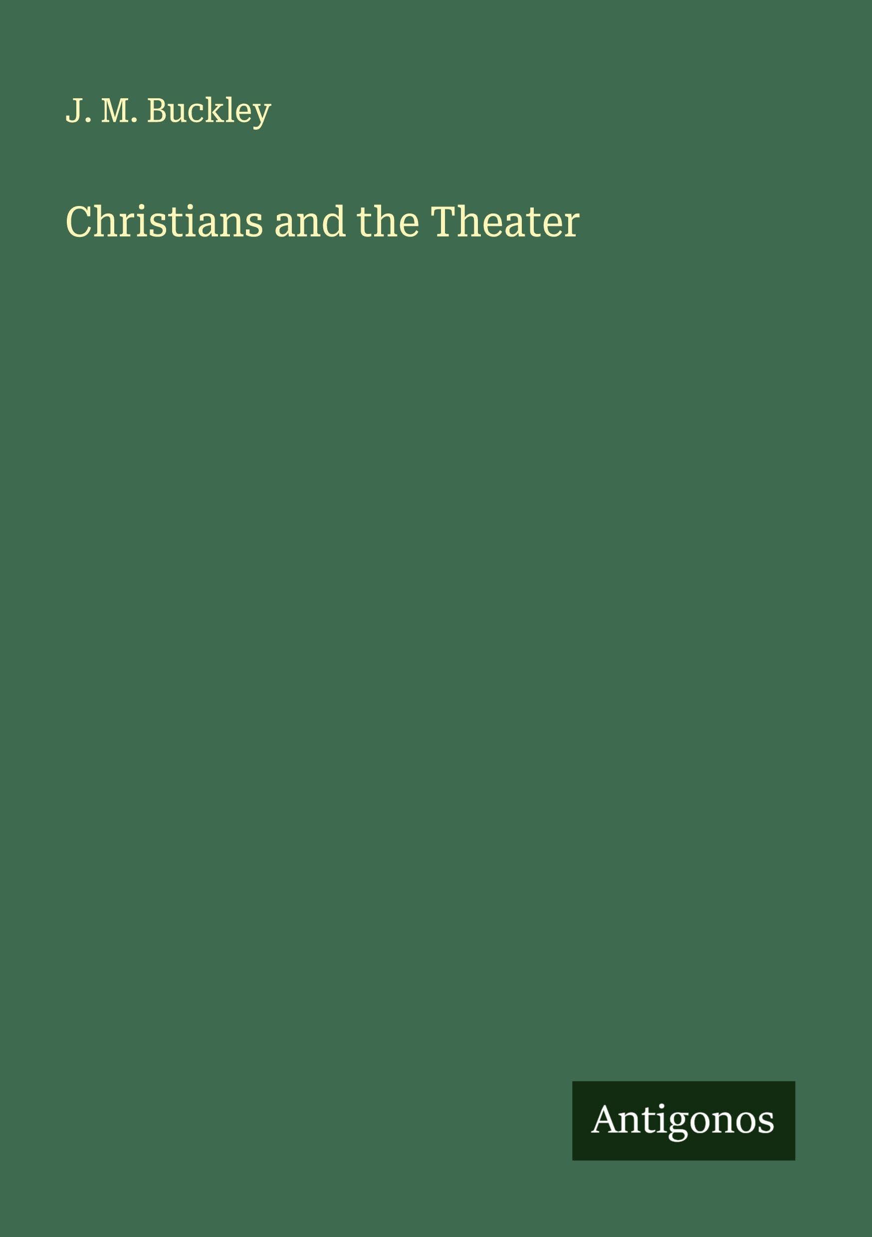 Christians and the Theater Classics