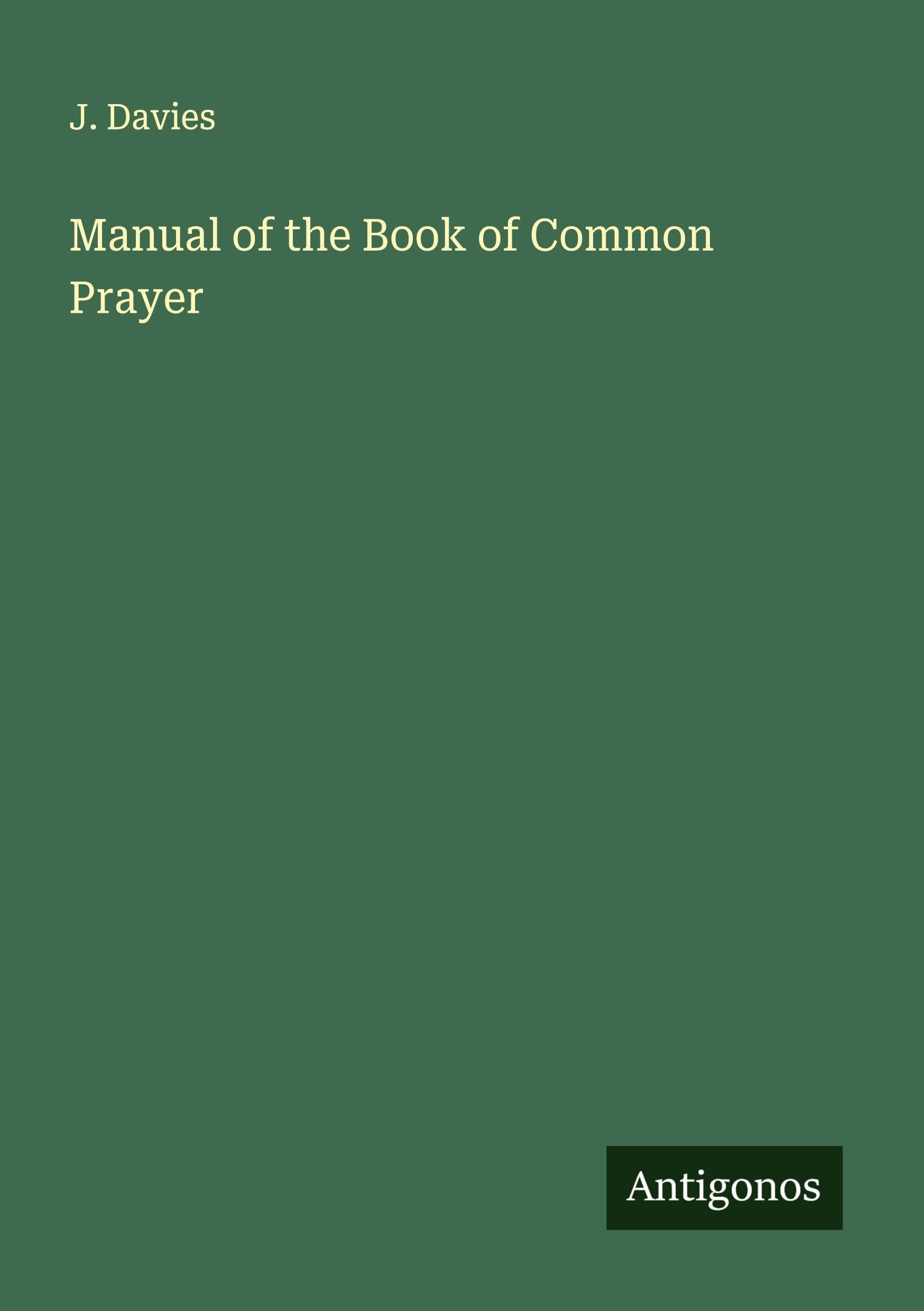 Manual of the Book of Common Prayer Classics