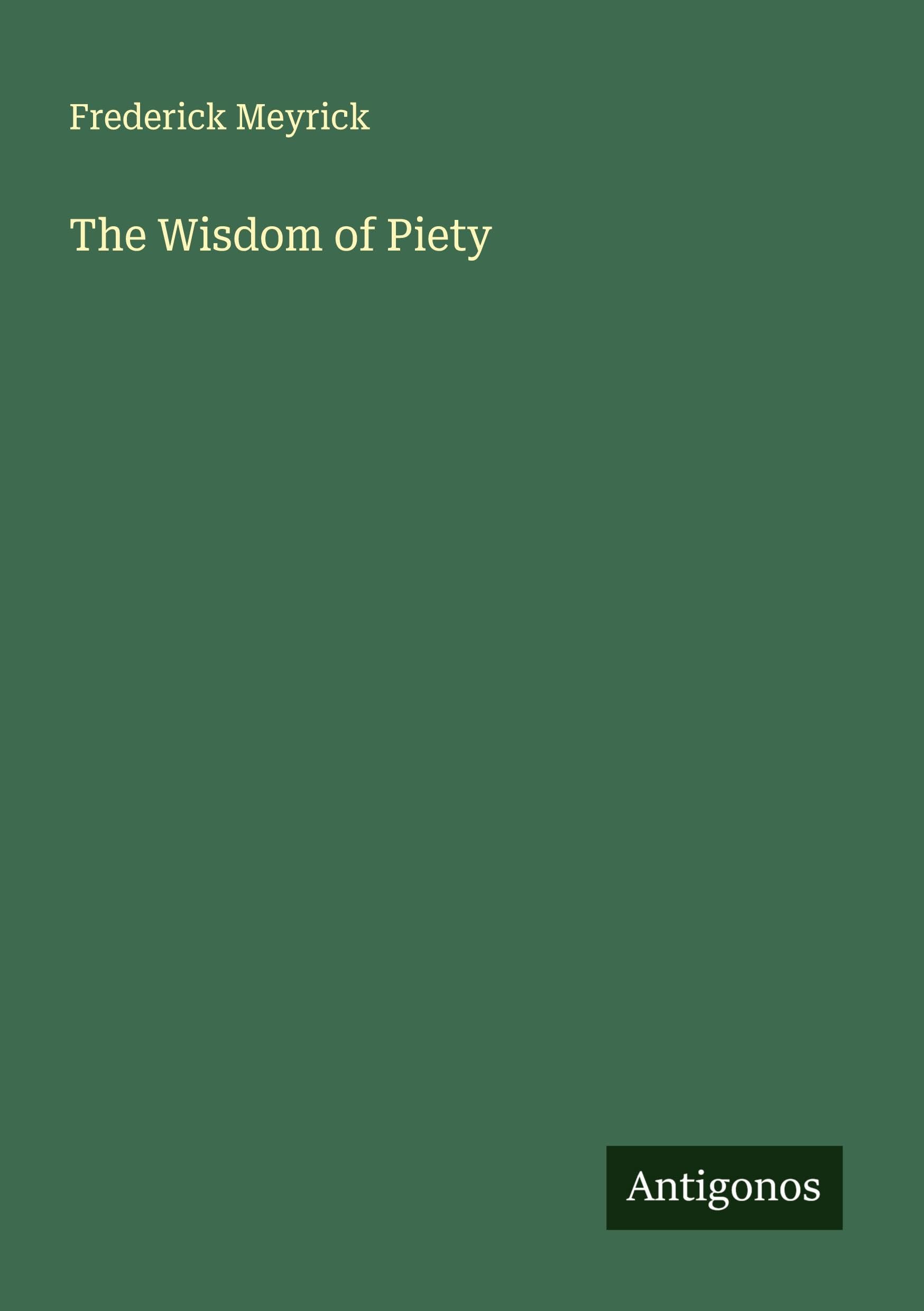 The Wisdom of Piety Classics
