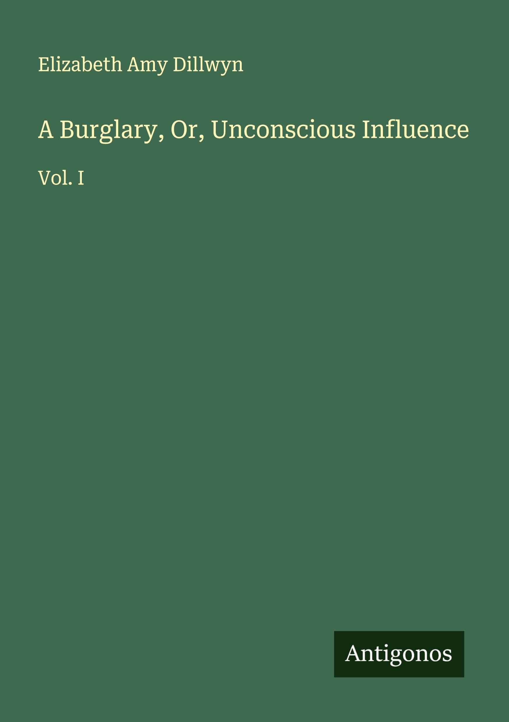 A Burglary, Or, Unconscious Influence Classics
