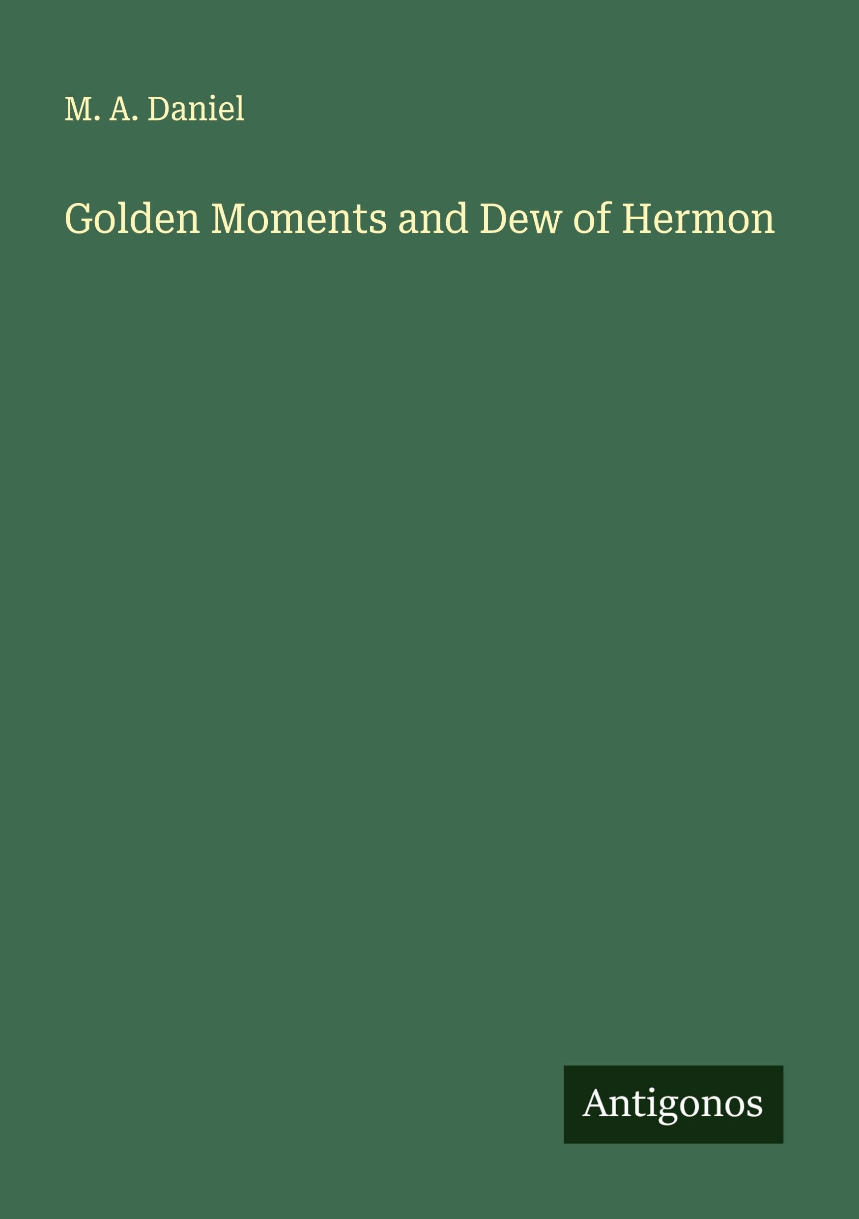 Golden Moments and Dew of Hermon Classics