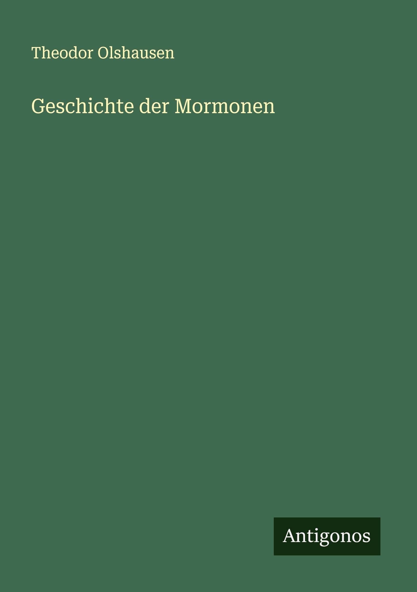 Geschichte der Mormonen Classics