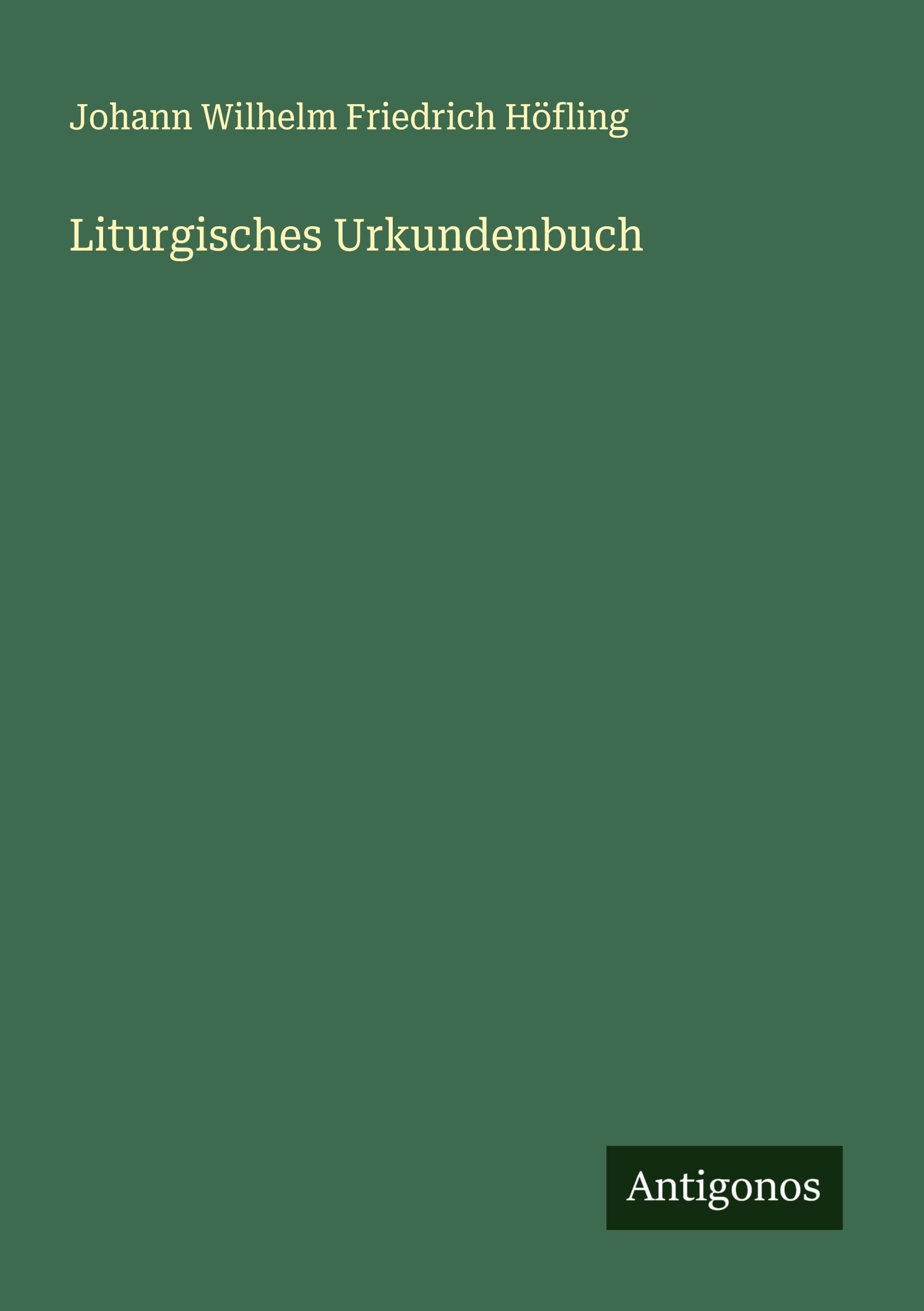 Liturgisches Urkundenbuch Classics