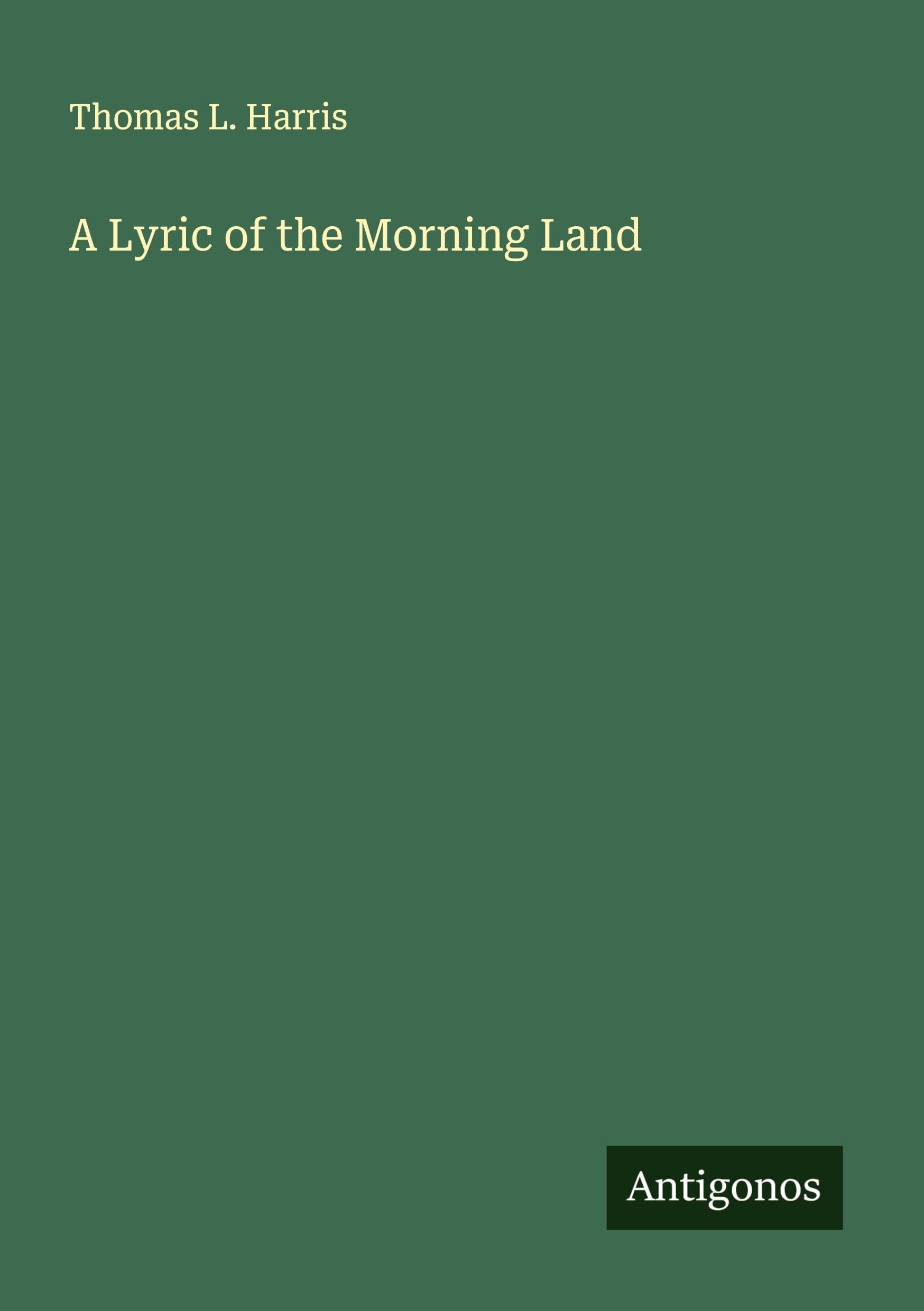 A Lyric of the Morning Land Classics