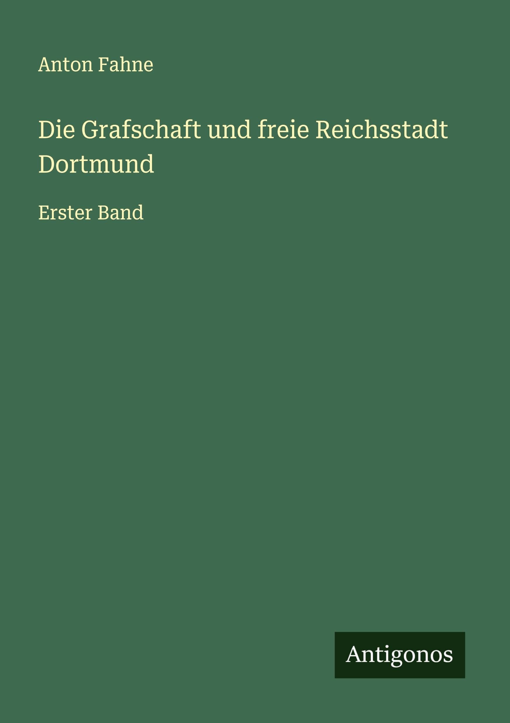 Die Grafschaft und freie Reichsstadt Dortmund Classics