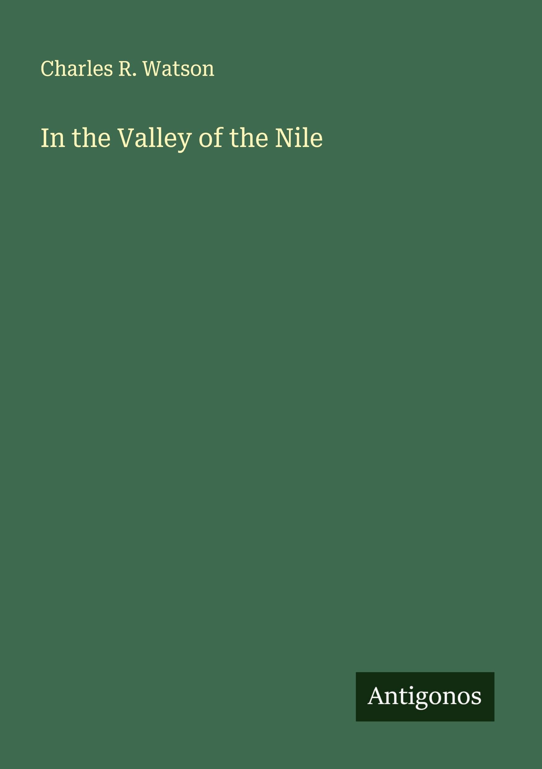In the Valley of the Nile Classics