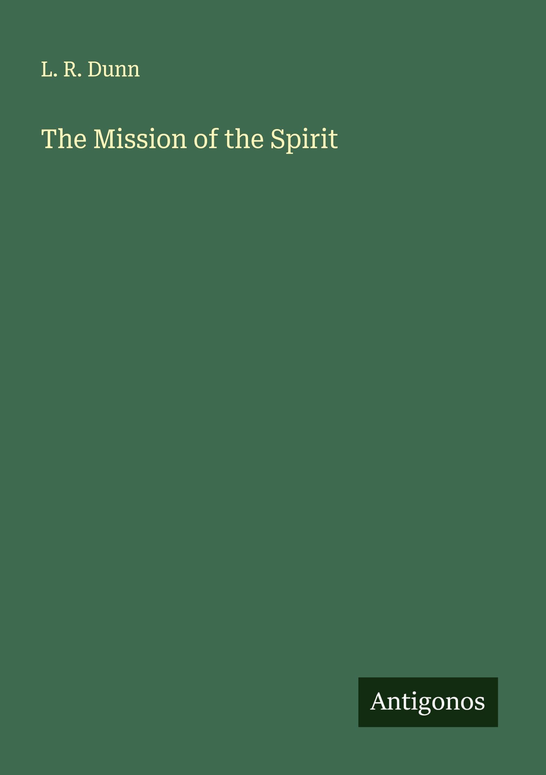 The Mission of the Spirit Classics