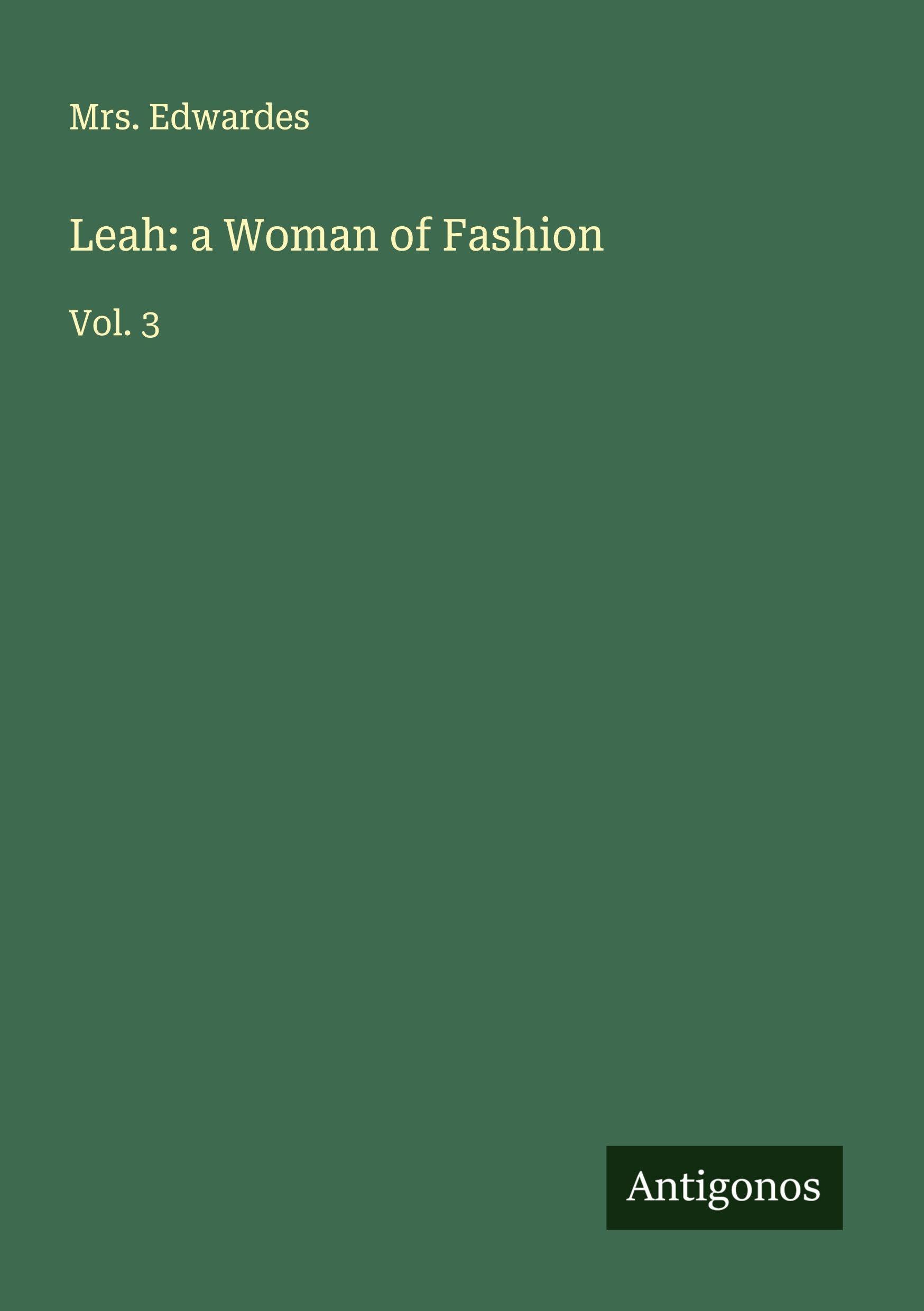 Leah: a Woman of Fashion Classics