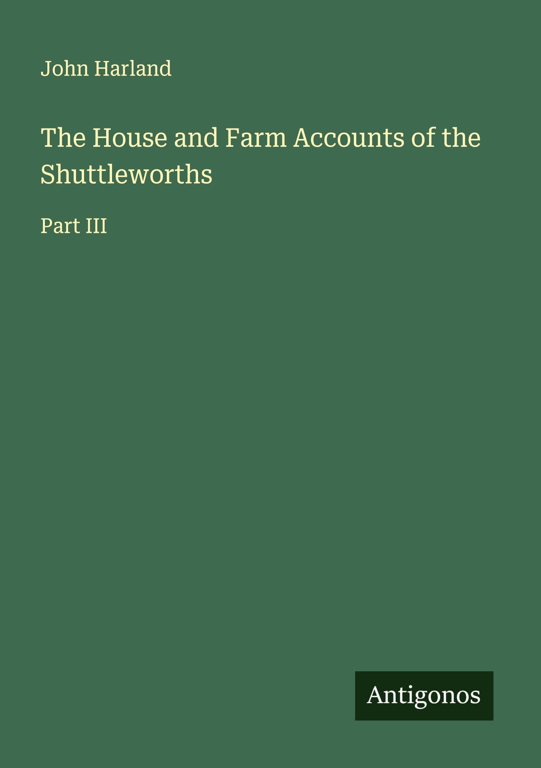 The House and Farm Accounts of the Shuttleworths Classics