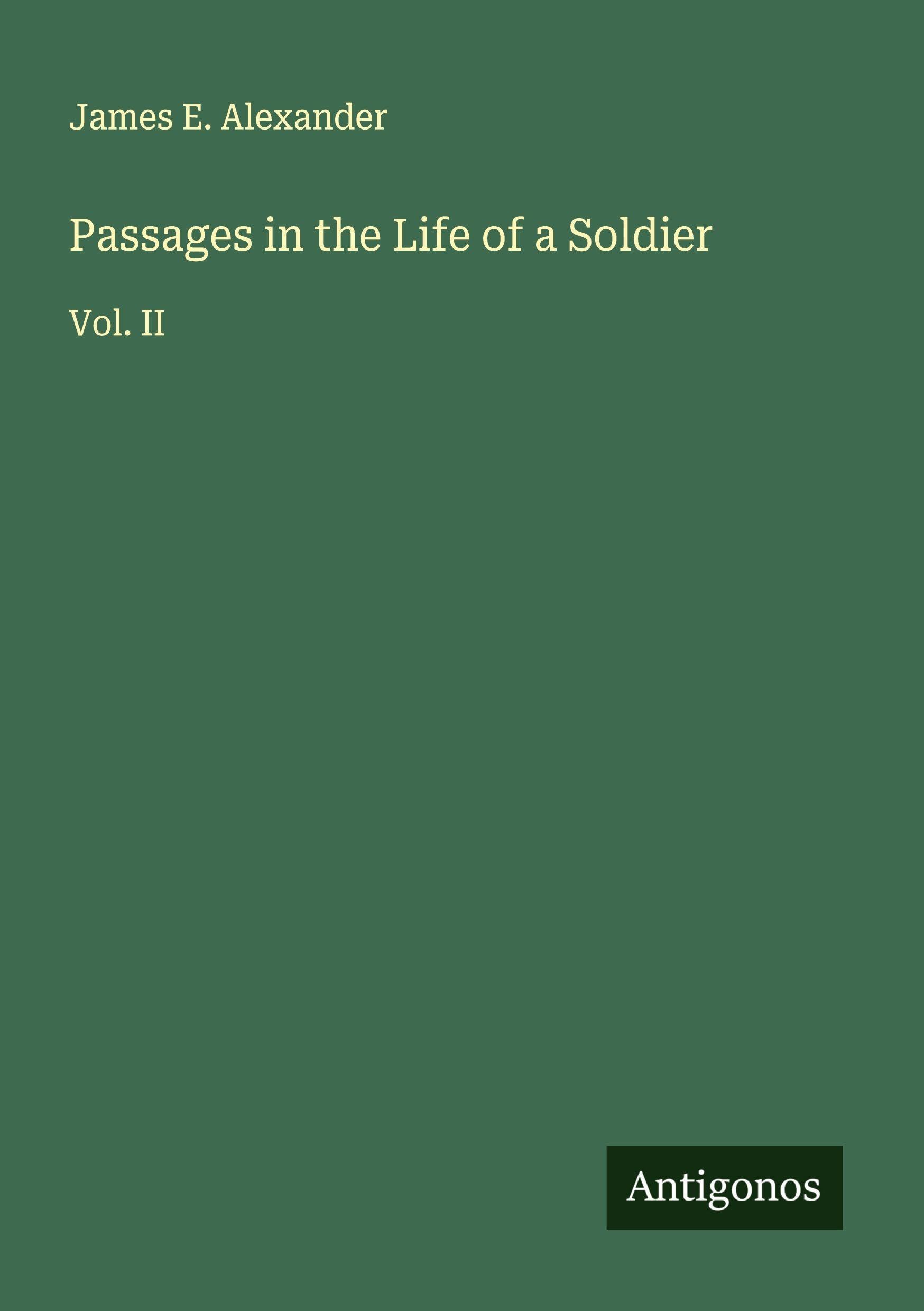 Passages in the Life of a Soldier Classics