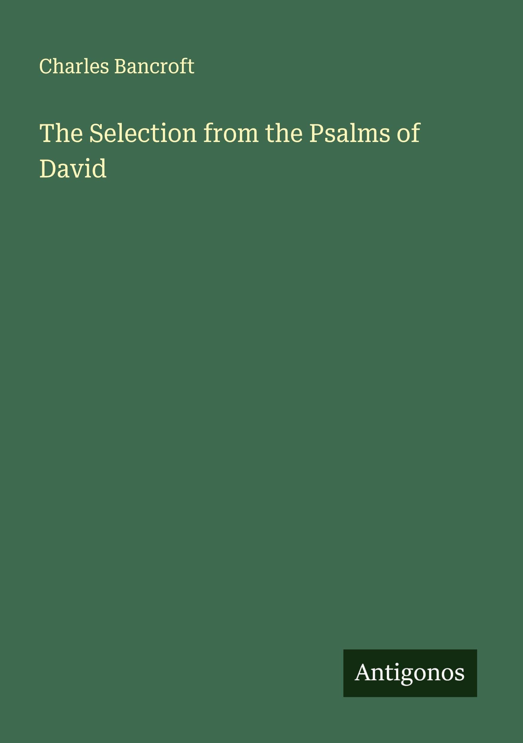 The Selection from the Psalms of David Classics