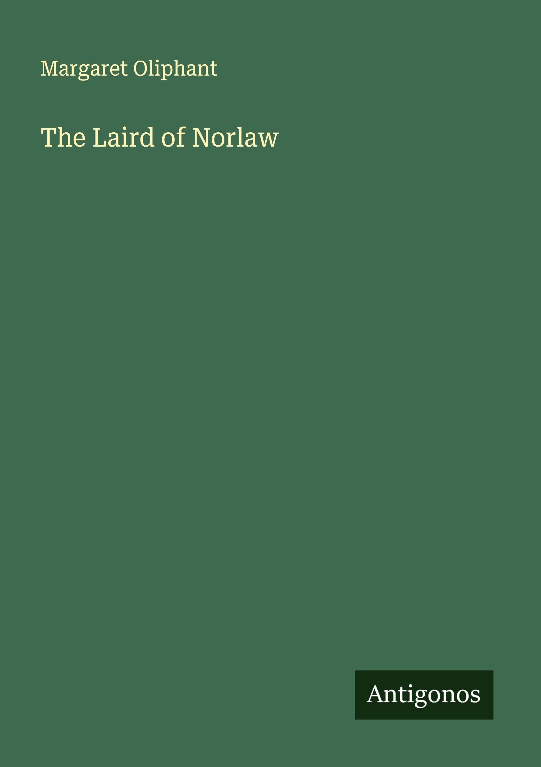 The Laird of Norlaw Classics