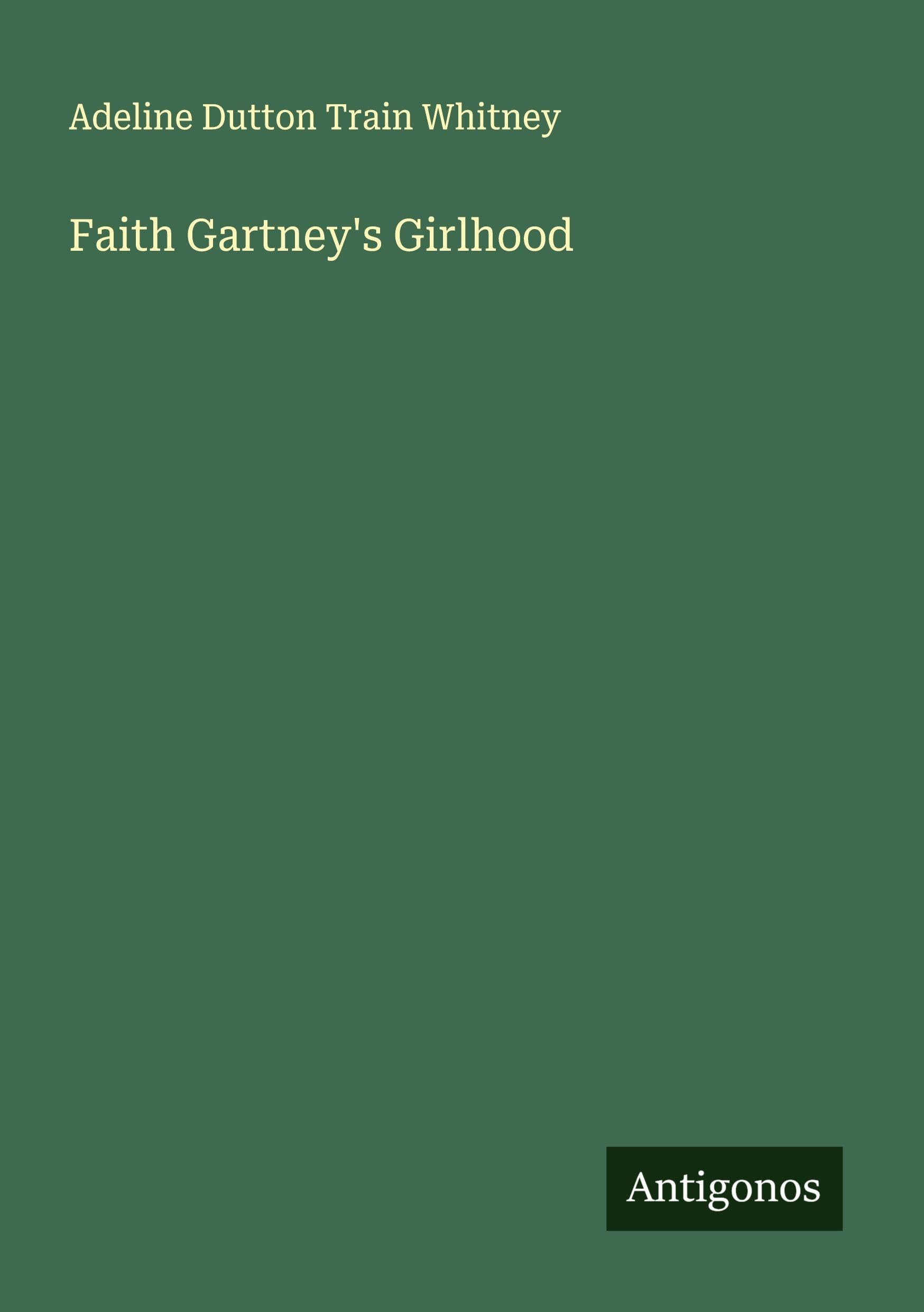 Faith Gartney's Girlhood Classics