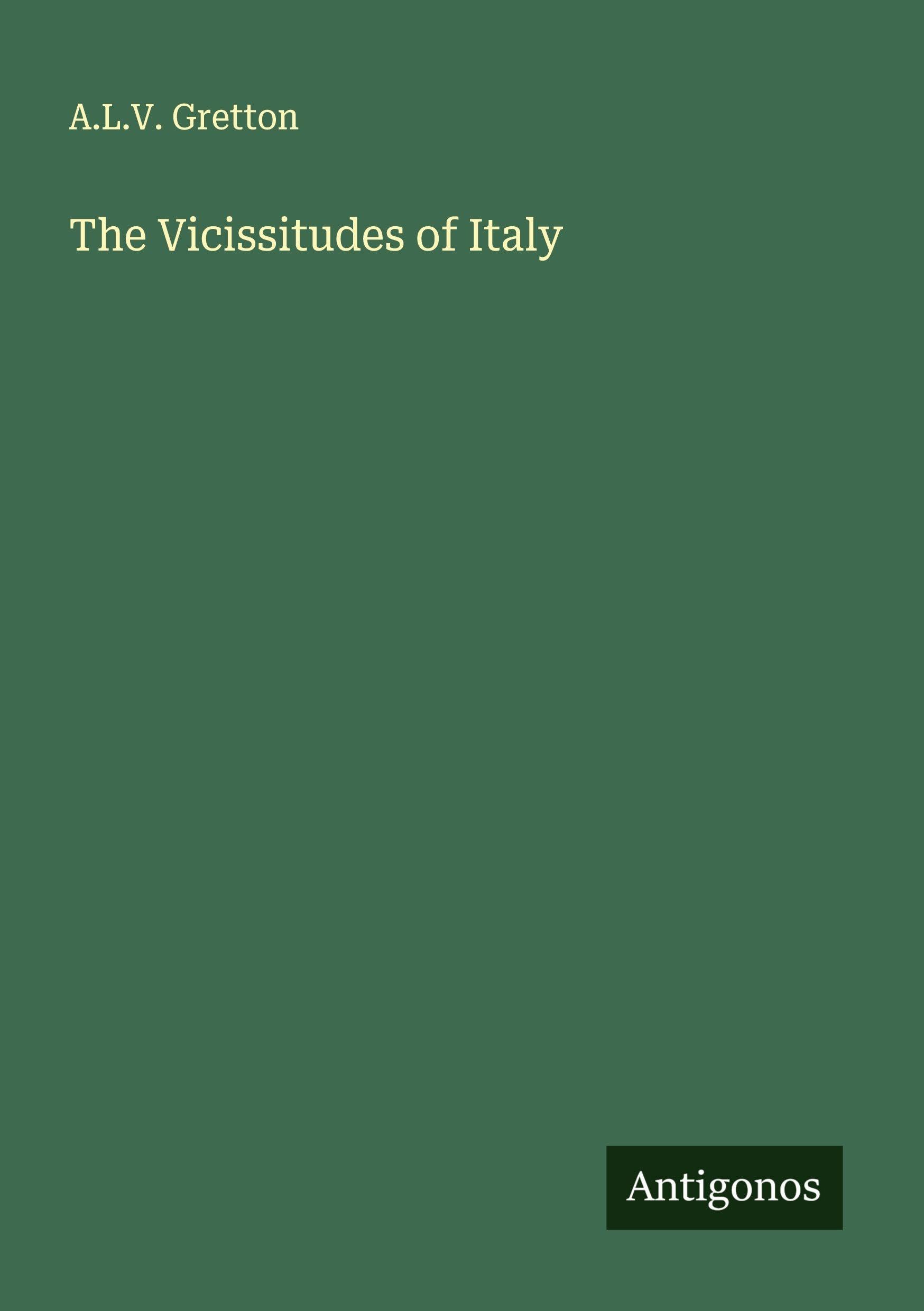 The Vicissitudes of Italy Classics