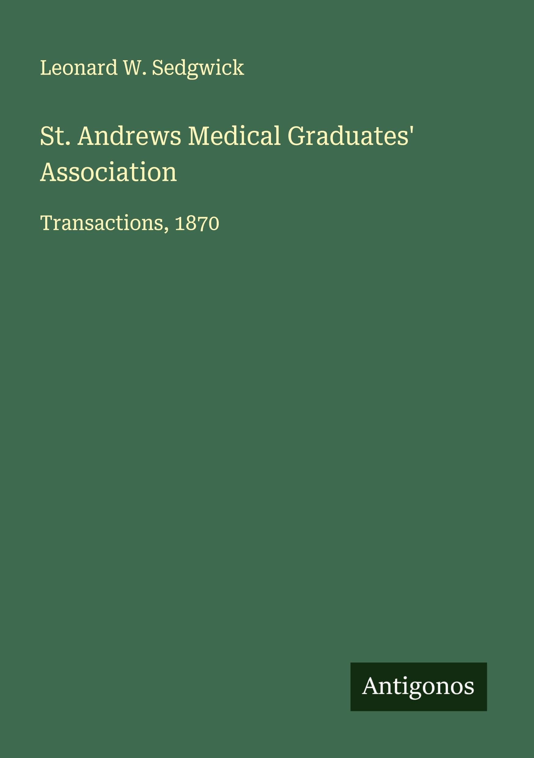 St. Andrews Medical Graduates' Association Classics