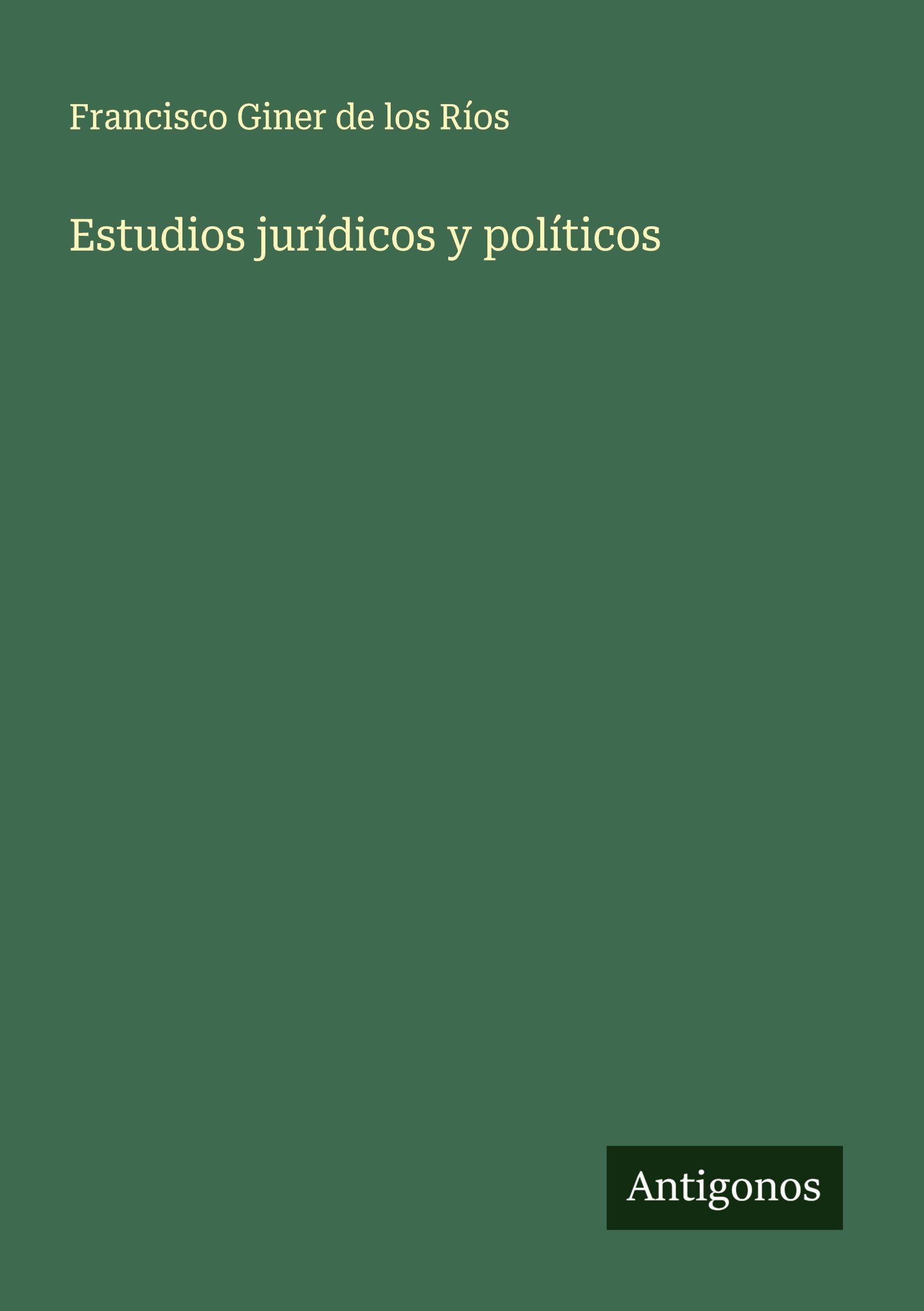 Estudios jurídicos y políticos Classics
