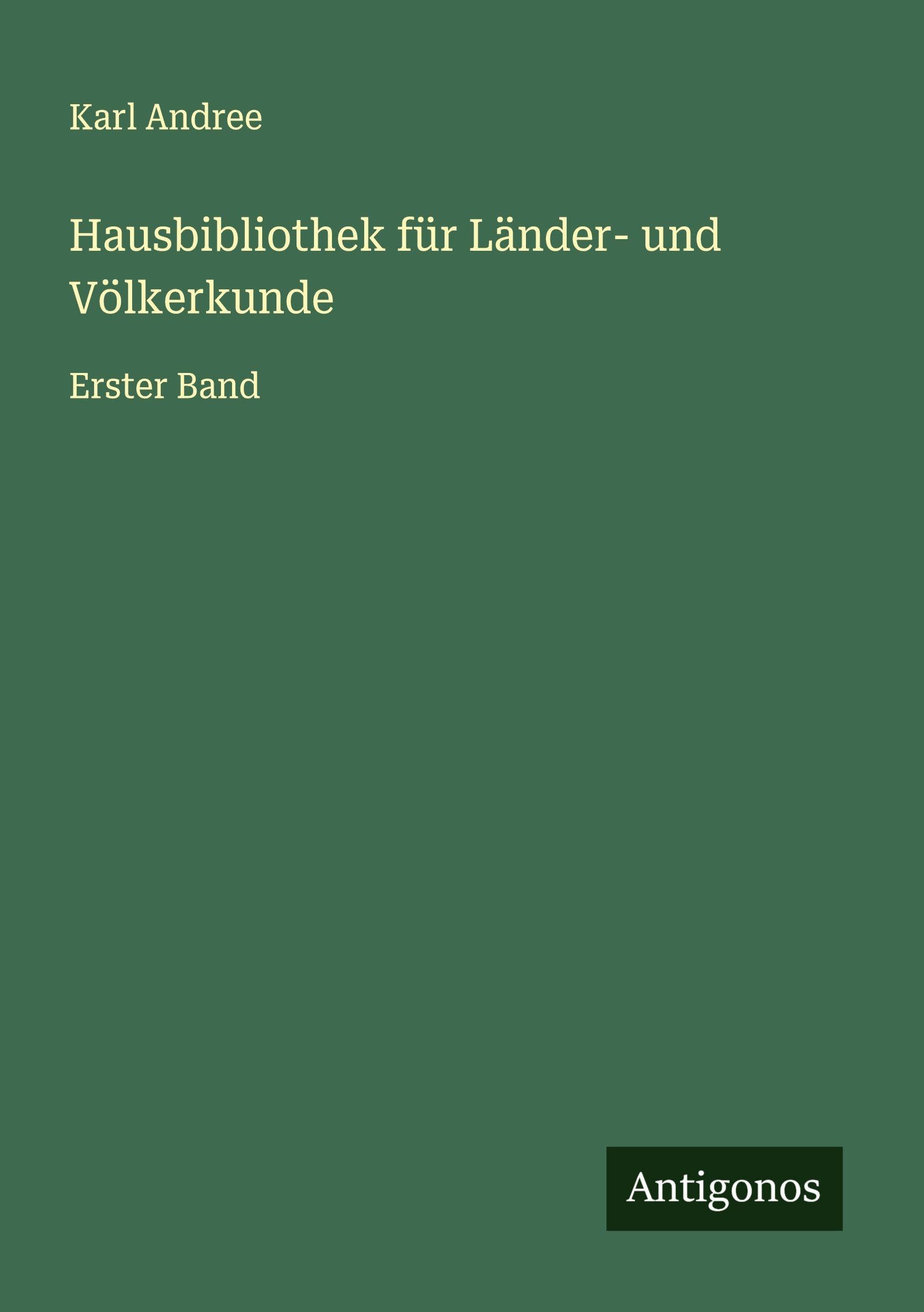Hausbibliothek für Länder- und Völkerkunde Classics