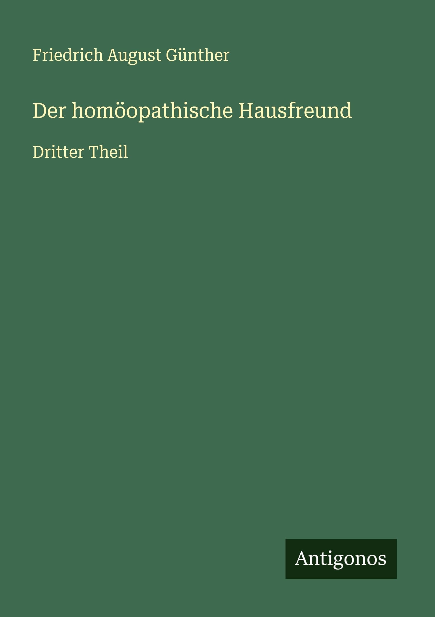 Der homöopathische Hausfreund Classics