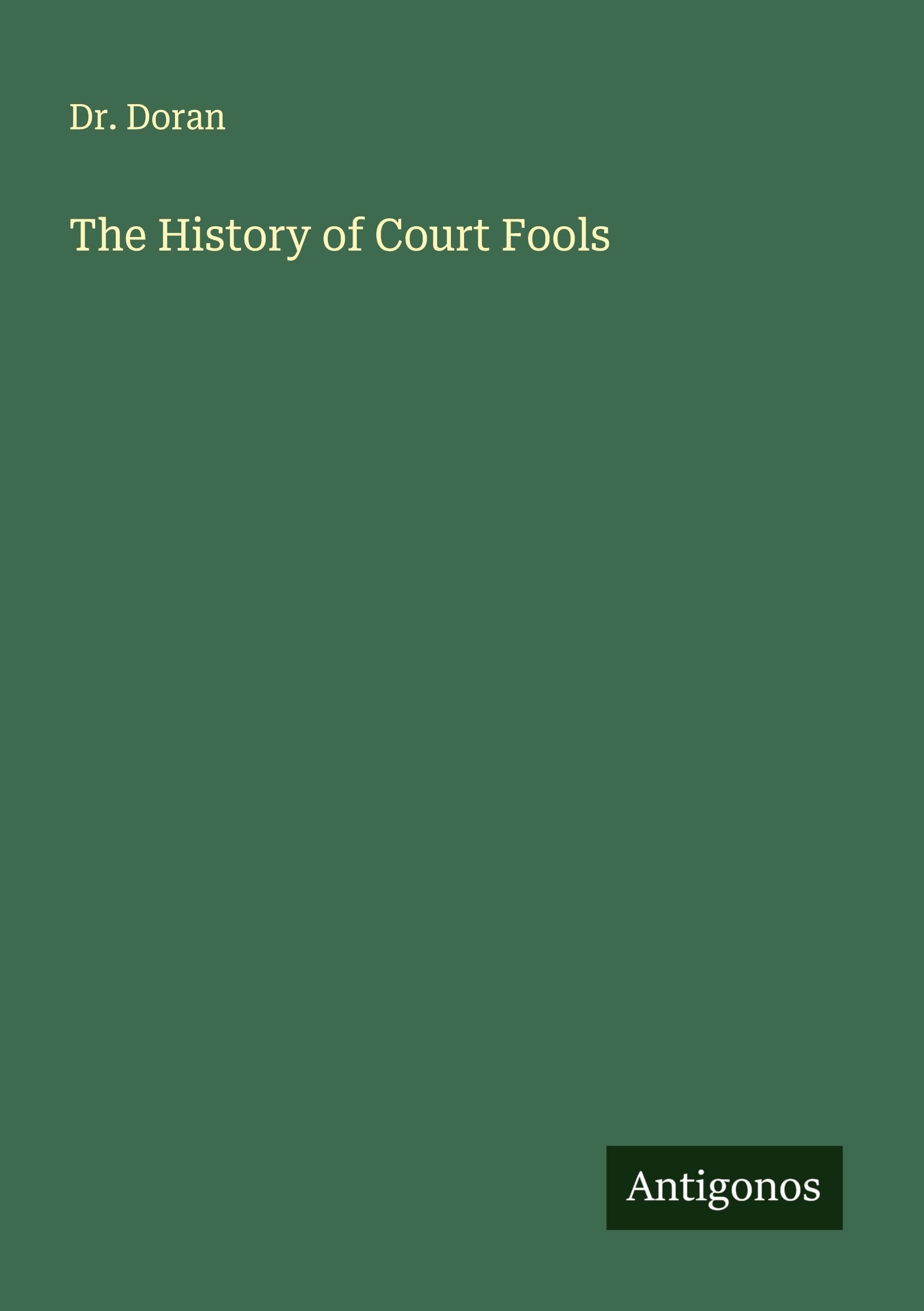 The History of Court Fools Classics