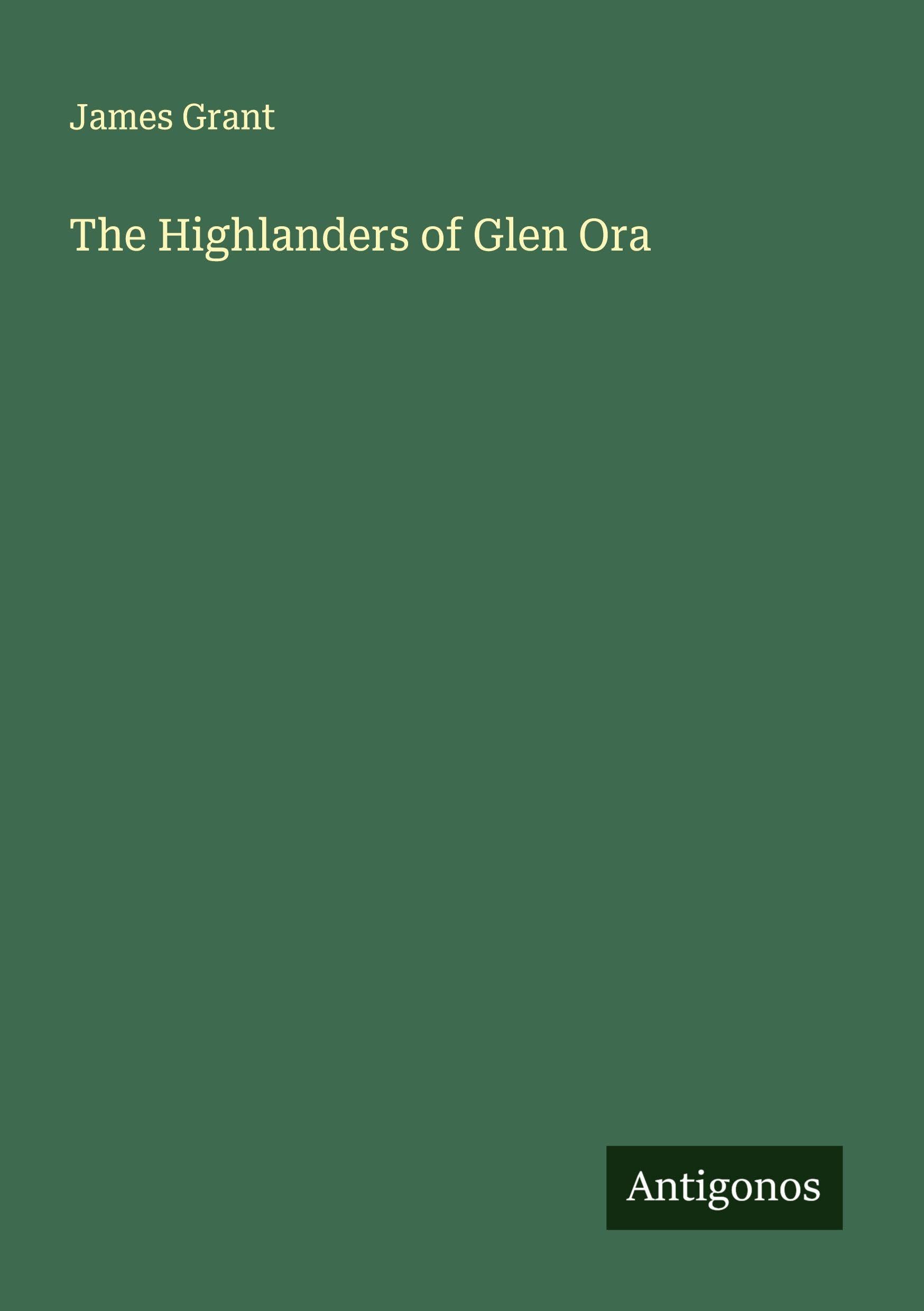The Highlanders of Glen Ora Classics