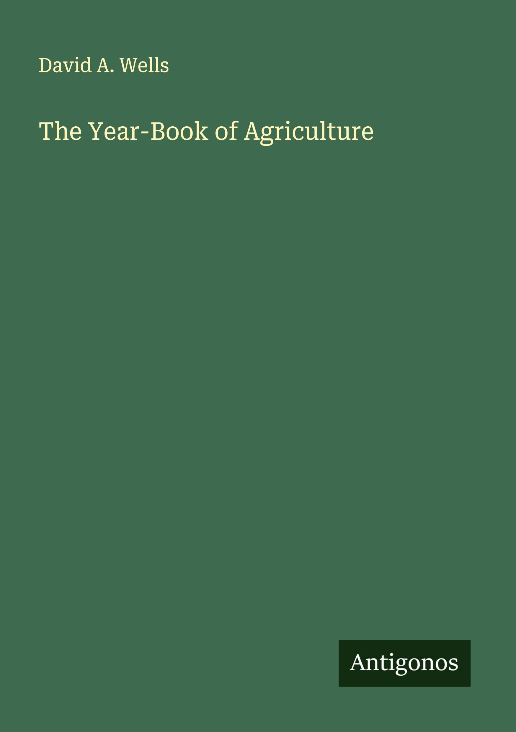 The Year-Book of Agriculture Classics