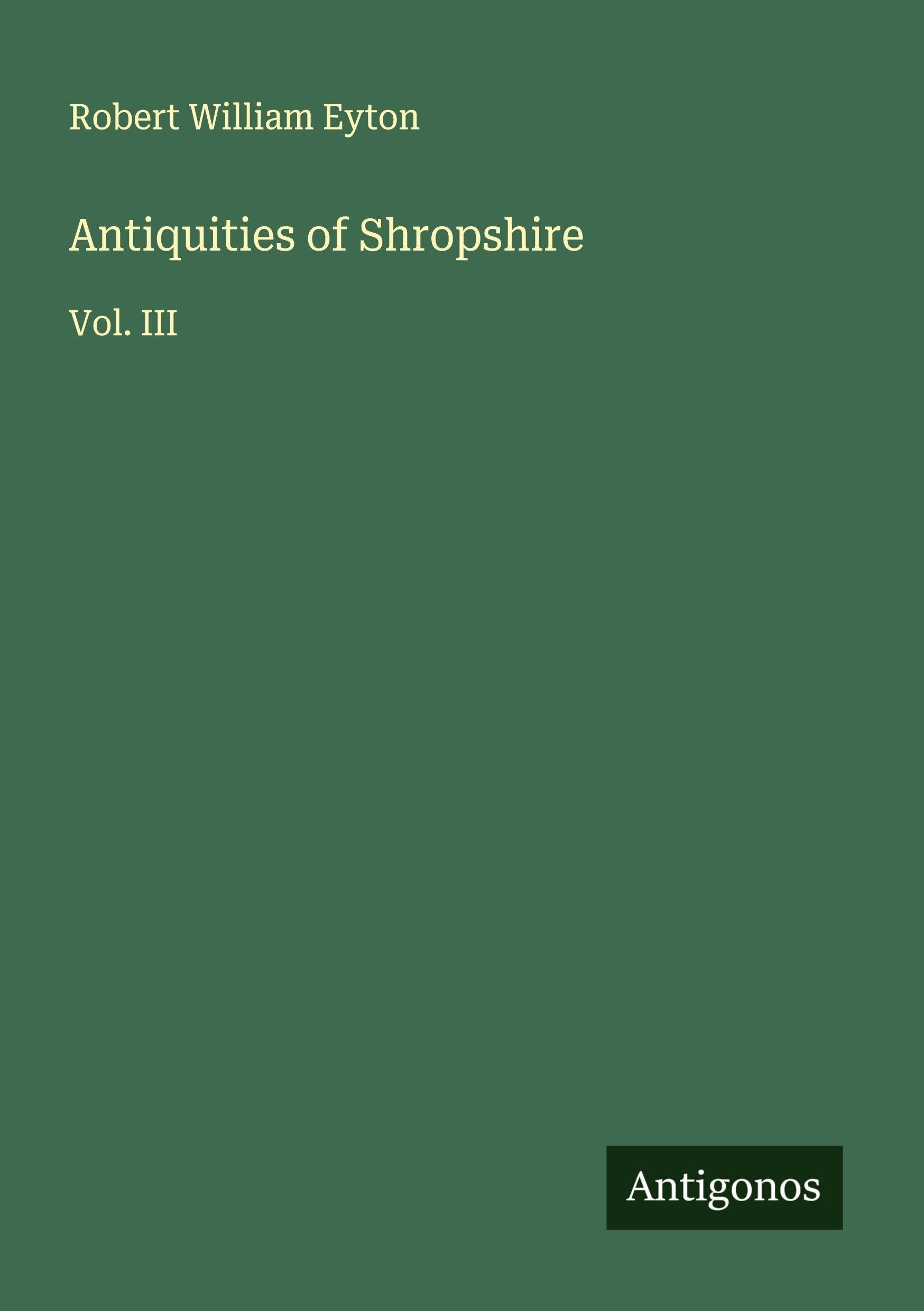 Antiquities of Shropshire Classics
