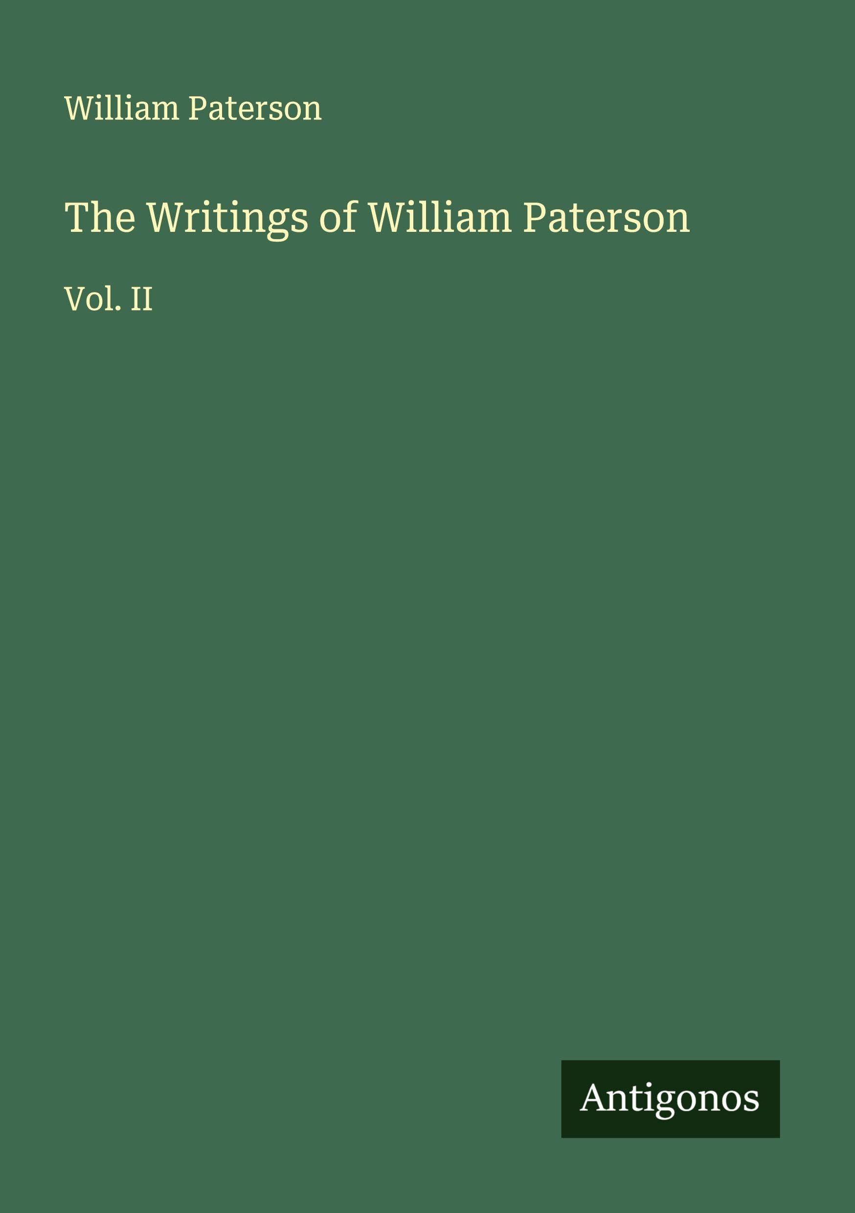 The Writings of William Paterson Classics