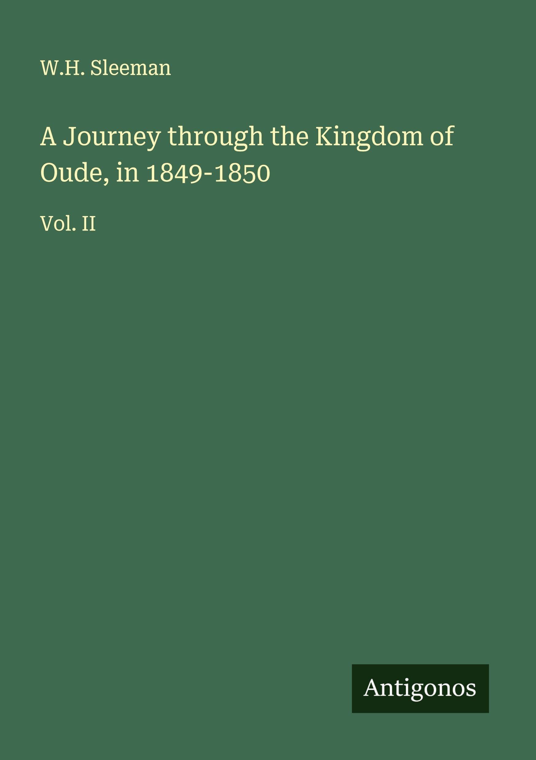 A Journey through the Kingdom of Oude, in 1849-1850 Classics